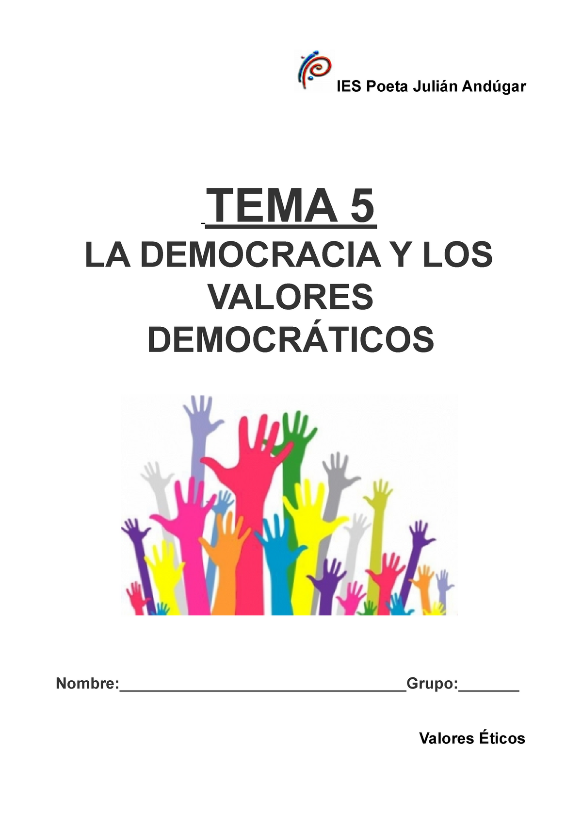 Tema5 La Democracia Y Los Valores Democraticos Cobaacho Ies Poeta Julián Andúgar Tema 5 La 7889