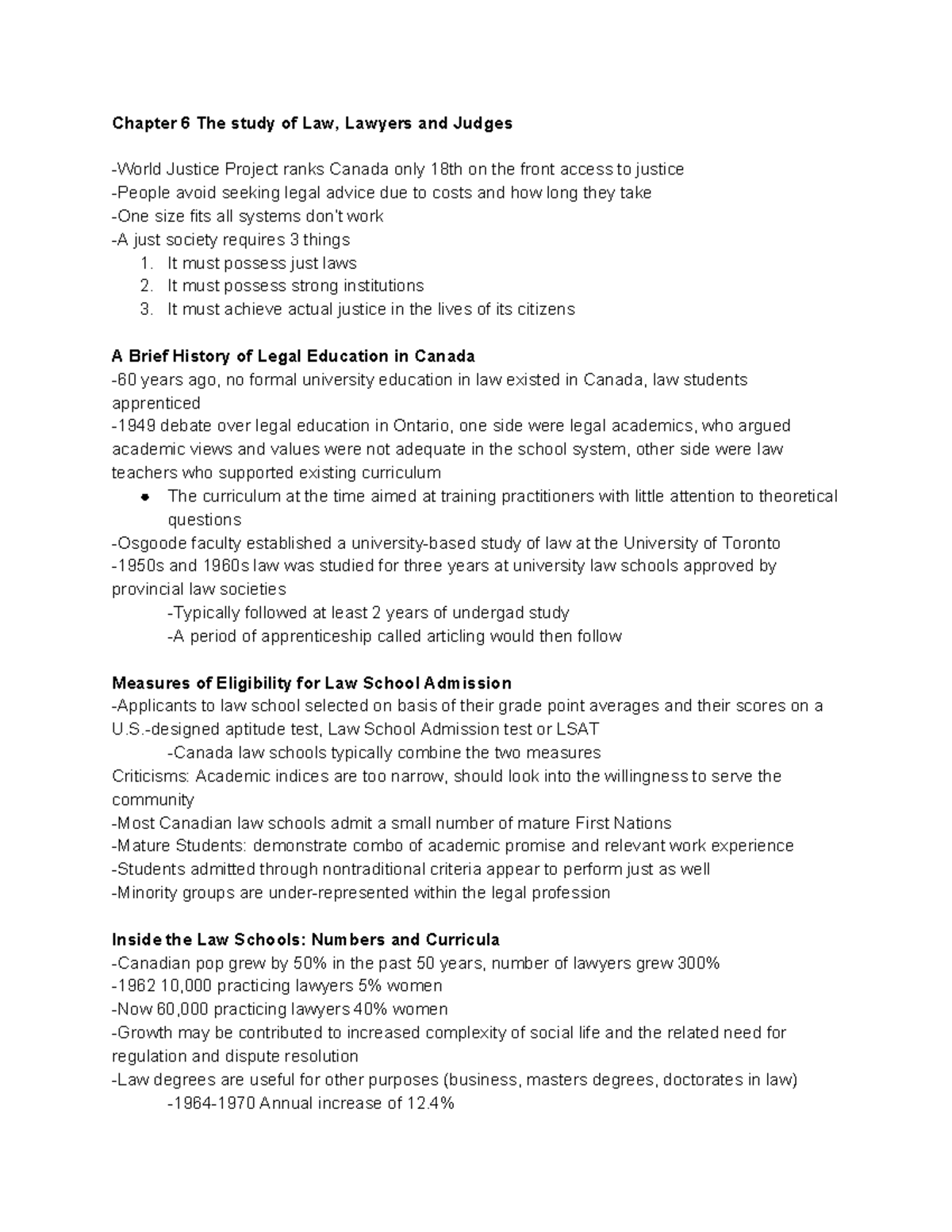 Chapter 6 The study of Law, Lawyers and Judges It must possess just