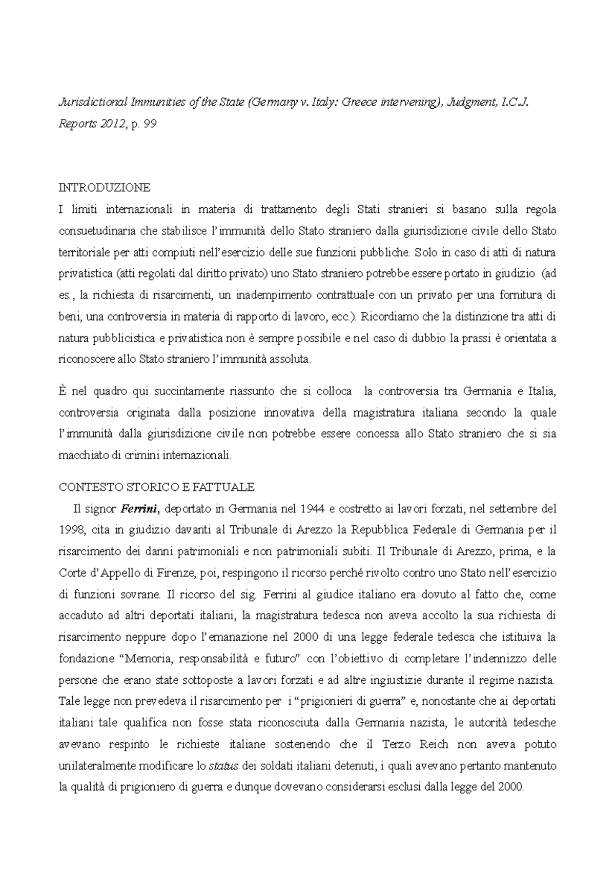 CASO 11 Germania v. Italia (caso Ferrini) - Jurisdictional Immunities ...