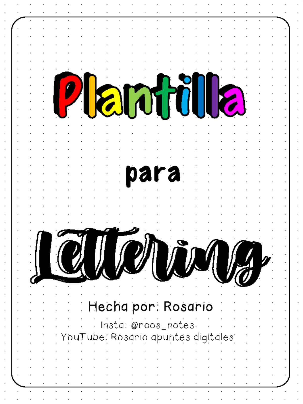 Plantilla DE Lettering - Plantilla para Hecha por: Rosario Insta: @roos ...