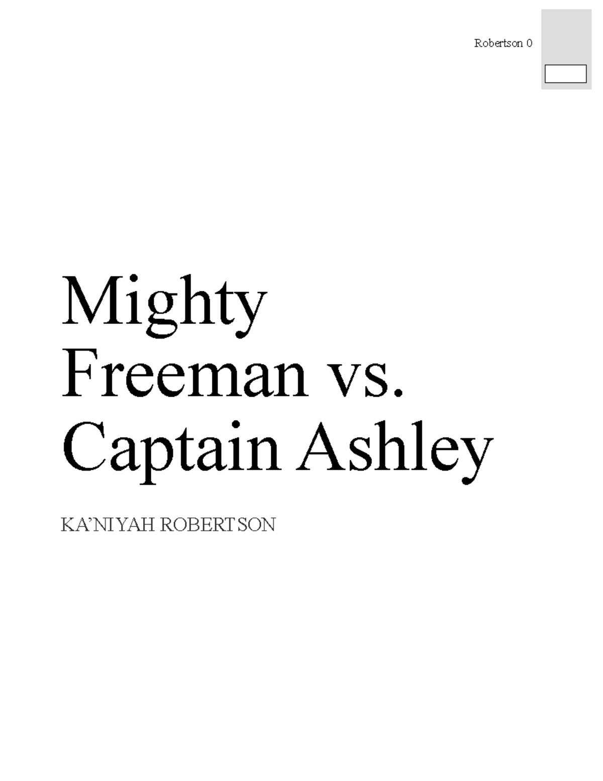 African American History Essay Mighty Freeman vs. Captain Ashley KA