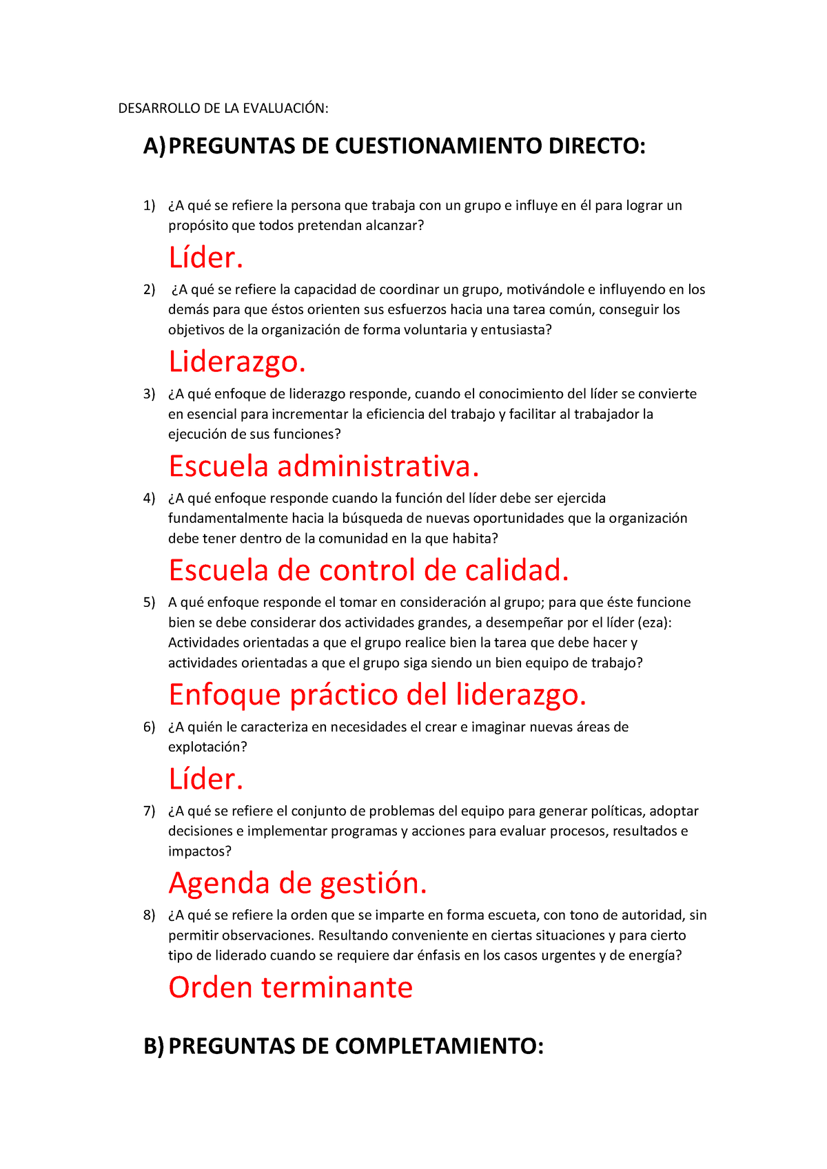 Pruebas Liderazgo-1 - DESARROLLO DE LA EVALUACI”N: A) PREGUNTAS DE ...