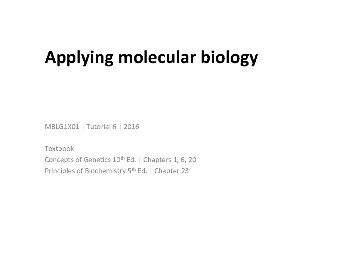 Tutorial Work - Week 6 - Applying Molecular Biology MBLG1X01 | Tutorial ...