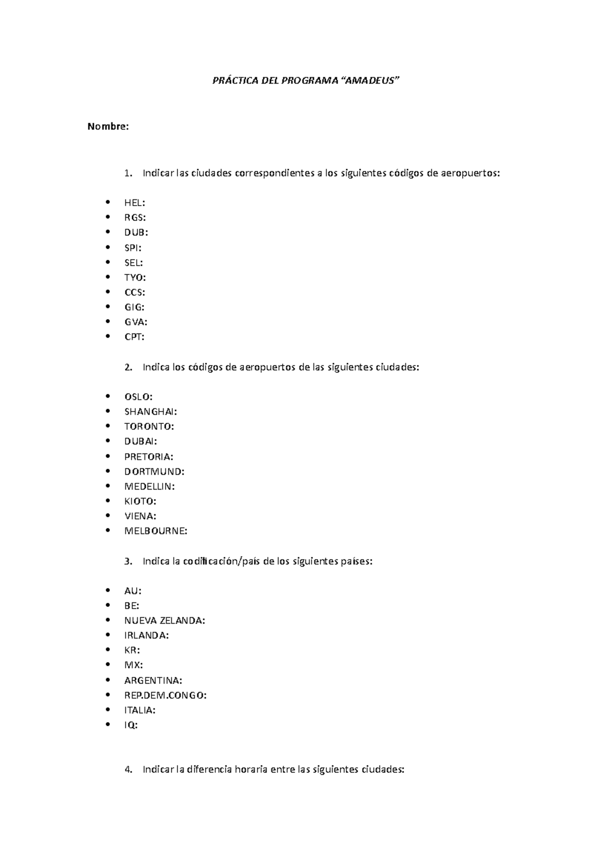 Práctica Amadeus Trabajo final PRÁCTICA DEL PROGRAMA AMADEUS Nombre Indicar las