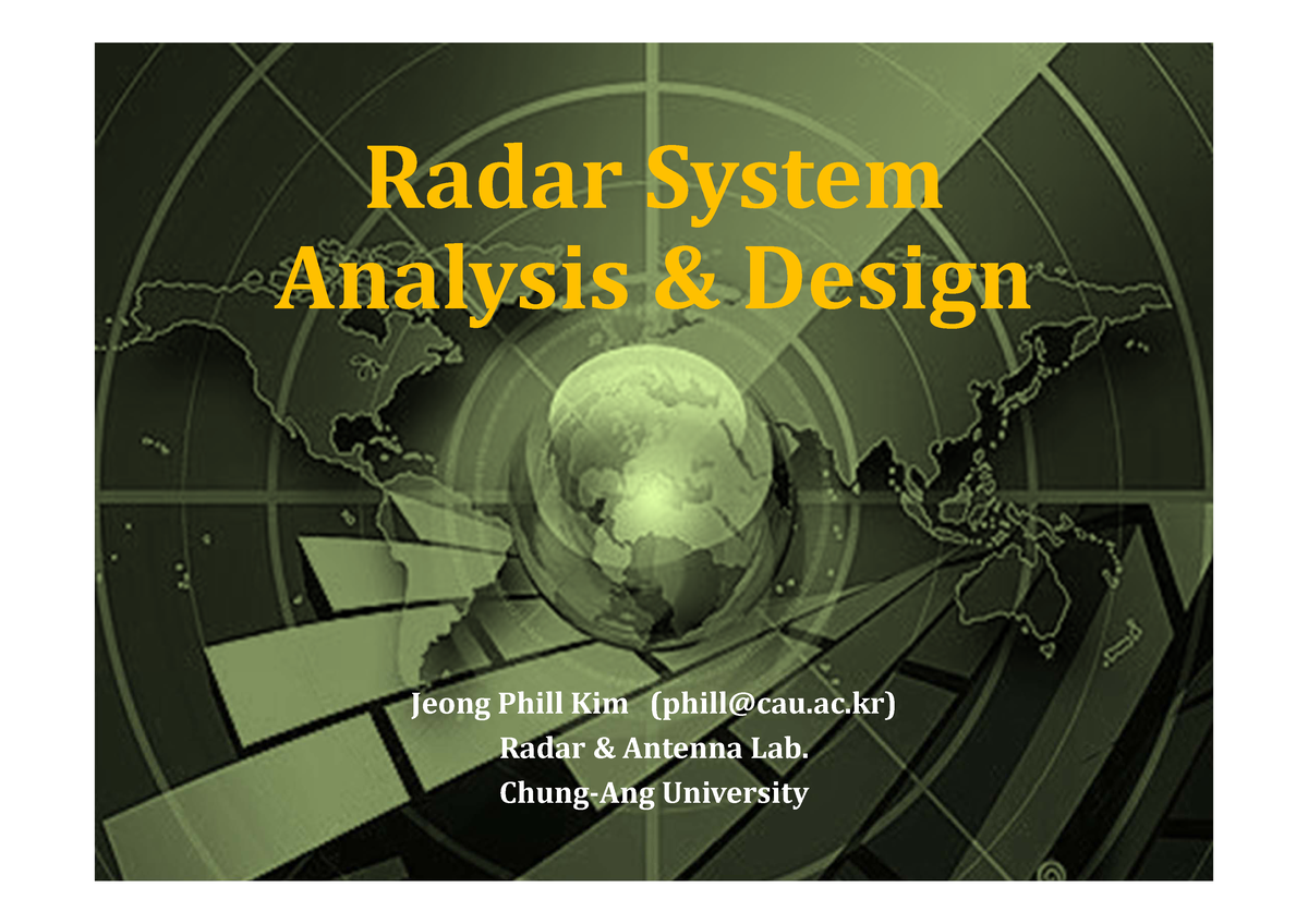 Lecture radar 01 basics Radar System Analysis & Design Jeong Phill