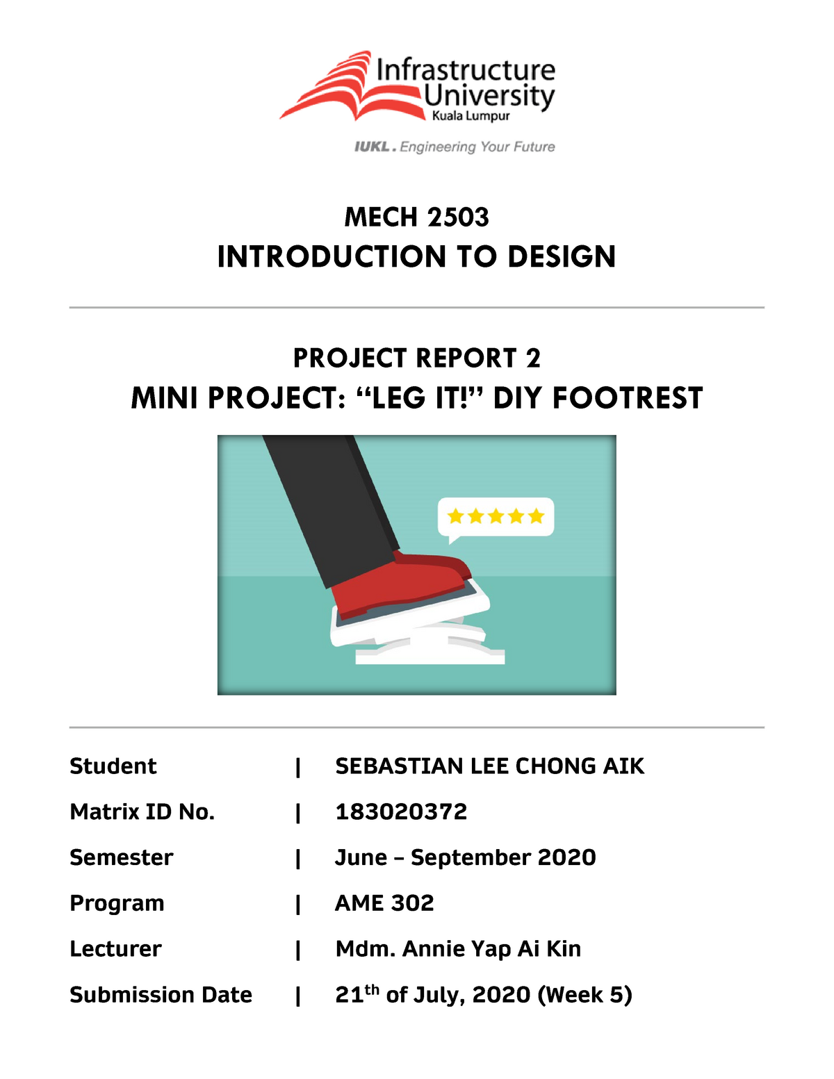 Mini Project Report 2 MECH2503 - MECH 2503 INTRODUCTION TO DESIGN ...