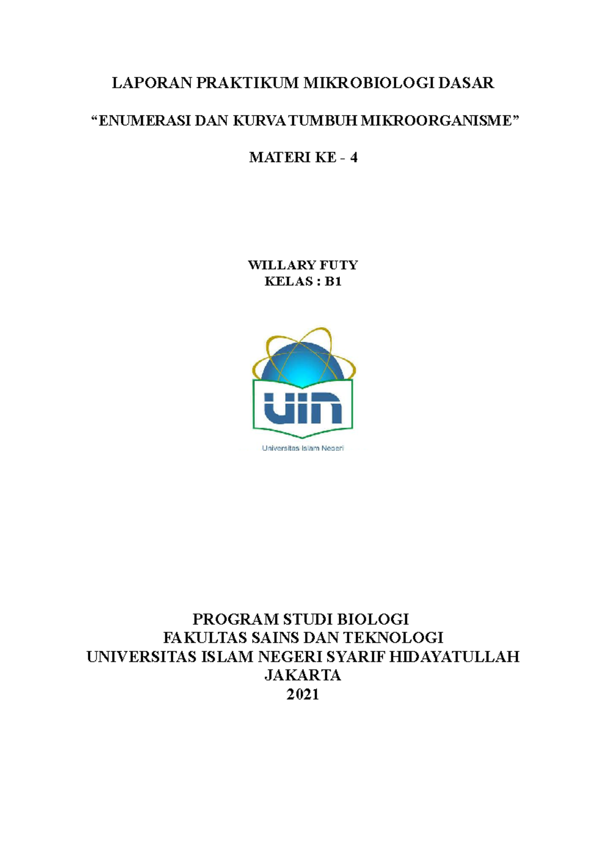 Enumerasi dan Kurva Tumbuh Mikroorganisme - LAPORAN PRAKTIKUM