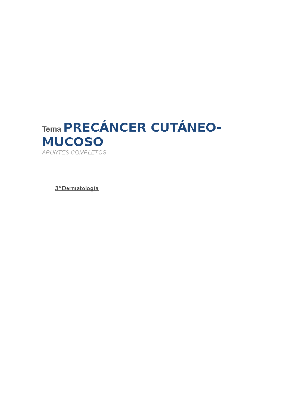 Precancer Cutaneo Mucoso Dermatologia 15252 Ujed Studocu