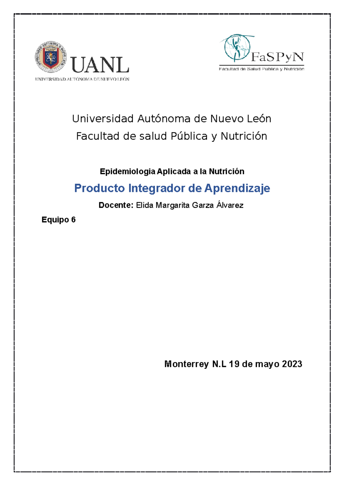 Pia Epidemiologia Pia Universidad Autónoma De Nuevo León Facultad De Salud Pública Y 2887