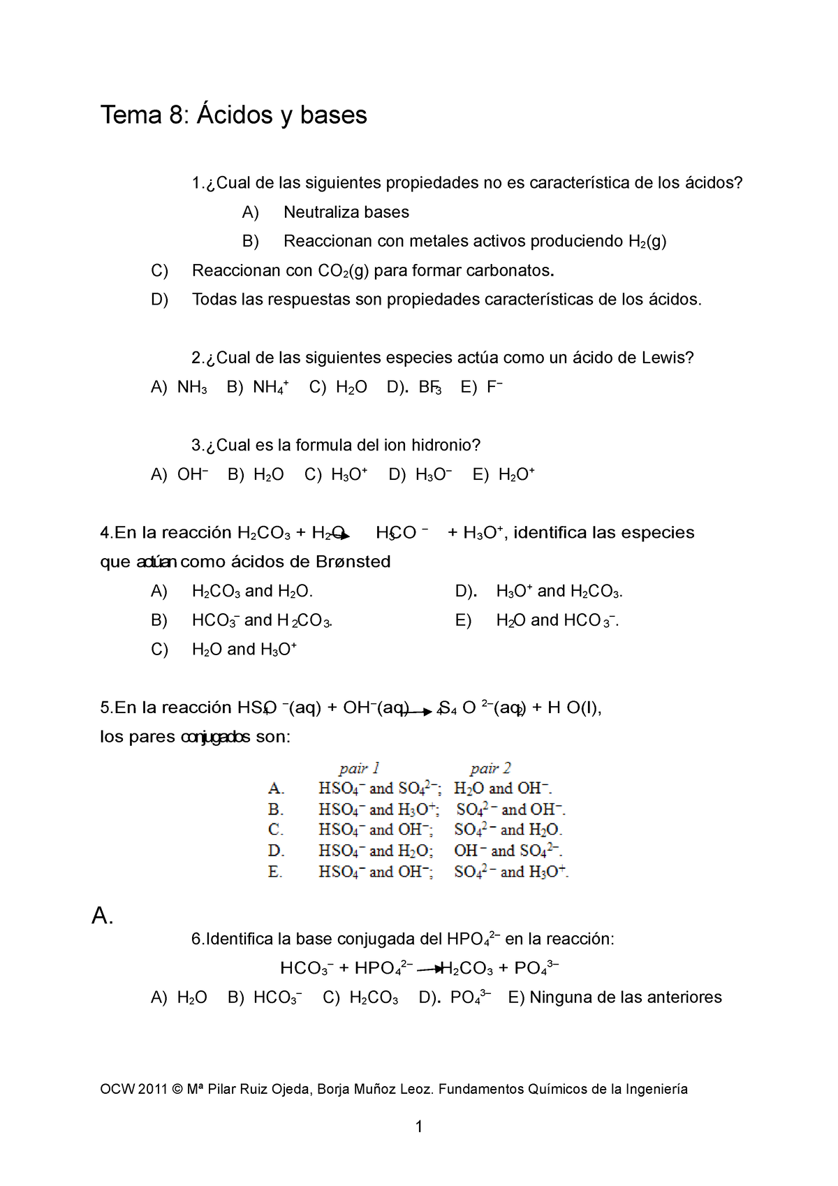 Ejercicios DE Acidos Y Bases PC3 - Tema 8: Ácidos Y Bases 1.¿Cual De ...