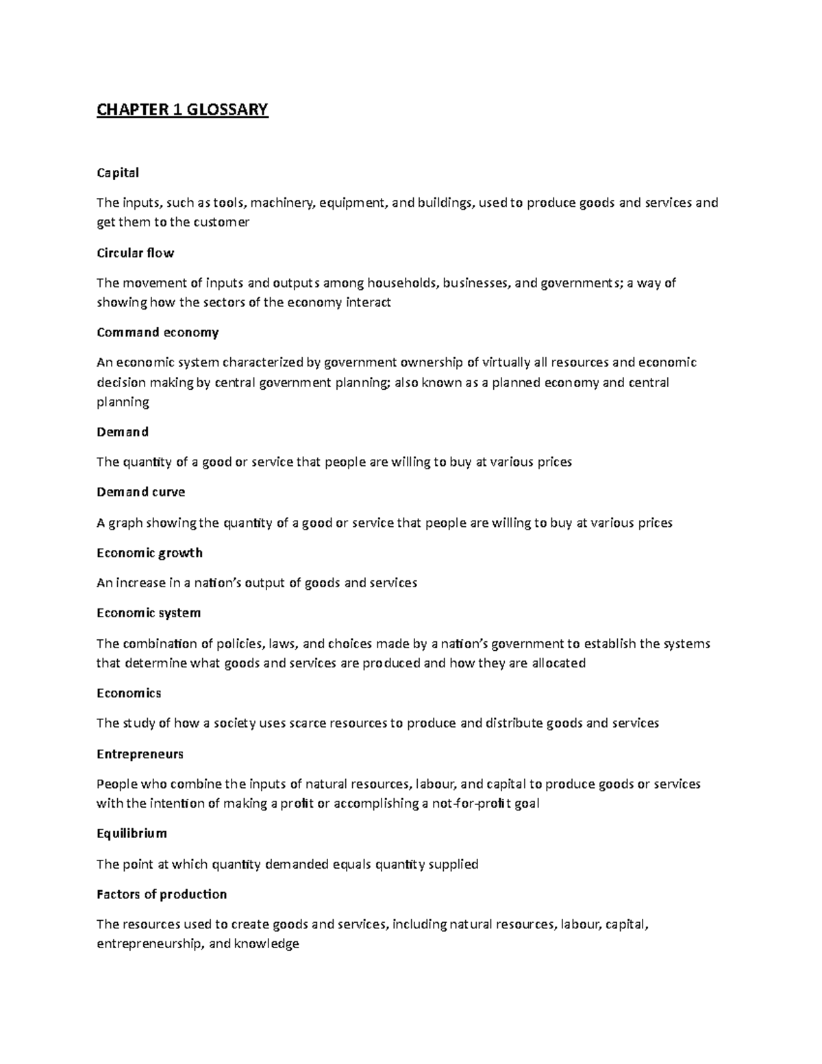Ch1 - Glossary - CHAPTER 1 GLOSSARY Capital The inputs, such as tools ...