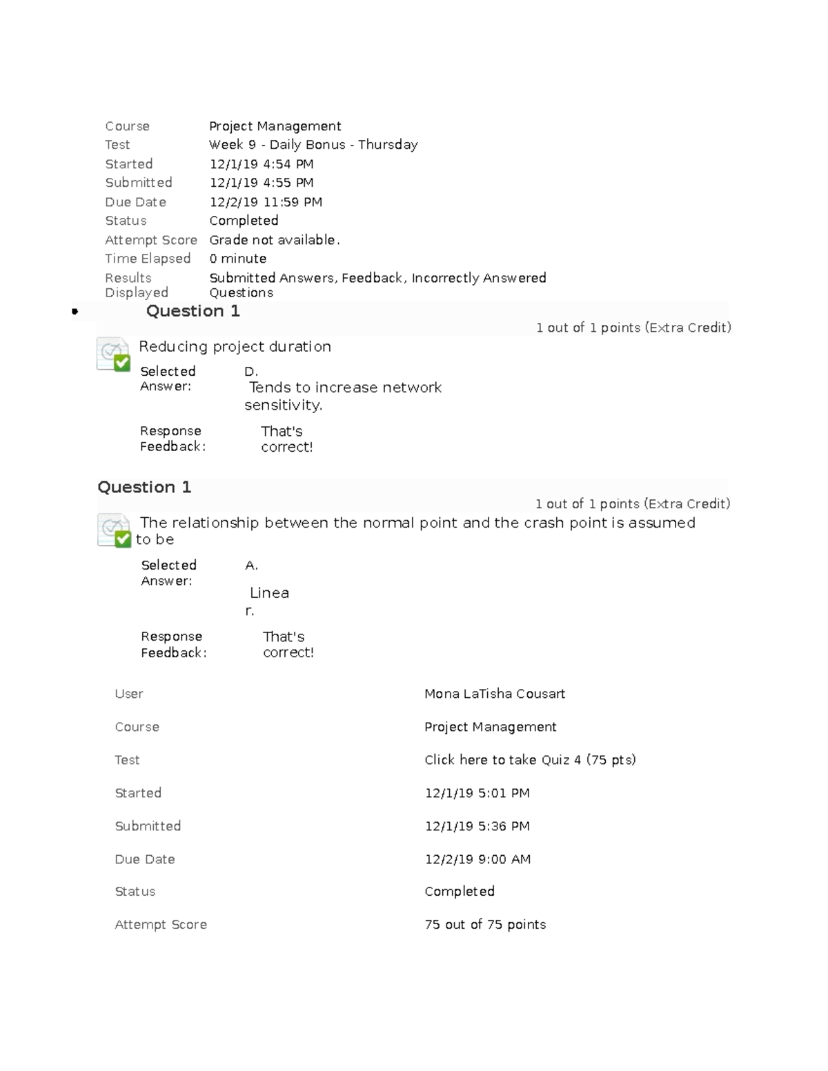 BUS 375 Quiz 4 Ch 10-12 2019 1201 - Course Project Management Test Week ...