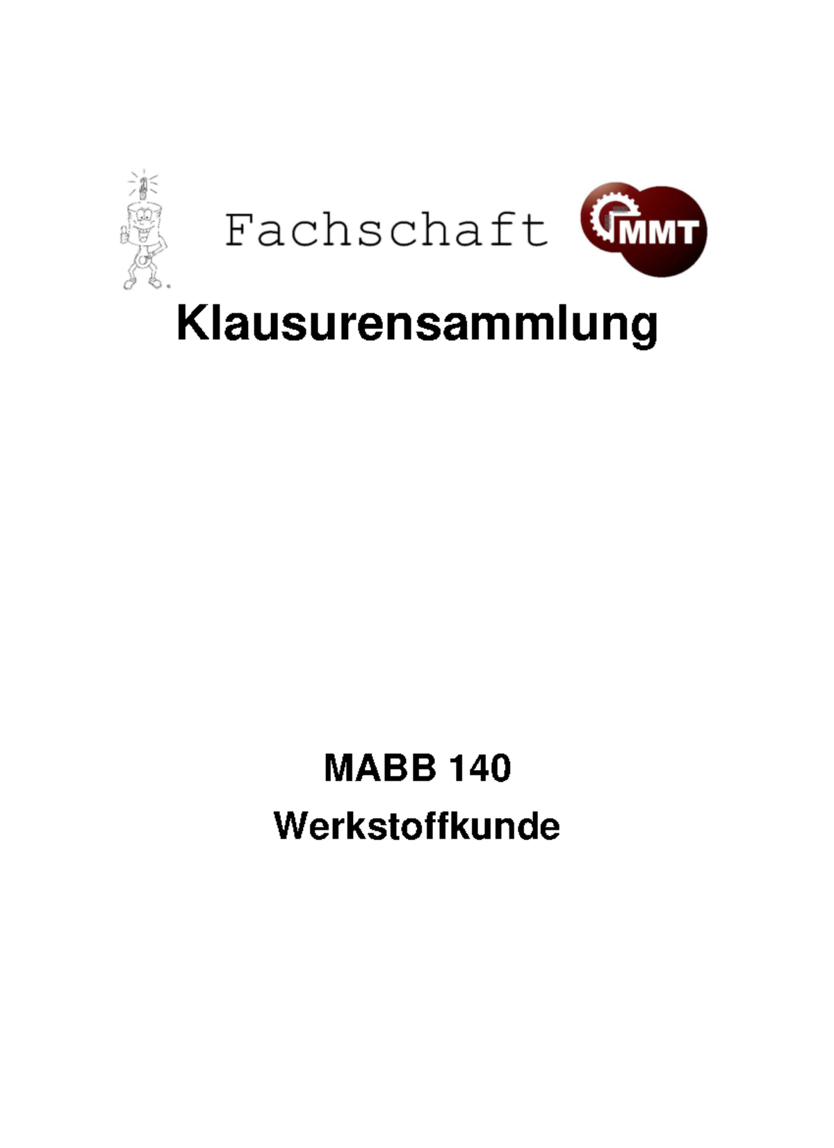 MABB 140 Werkstoffkunde - Klausurensammlung MABB 140 Werkstoffkunde ...
