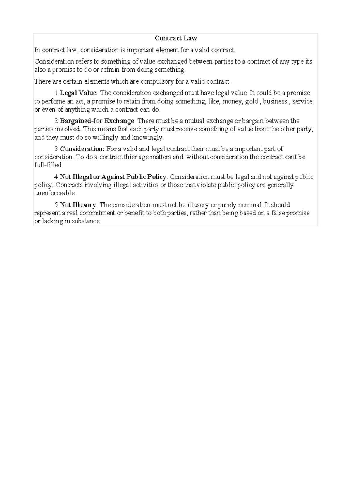 Contract LAW AC 3 - Contract Law In contract law, consideration is ...