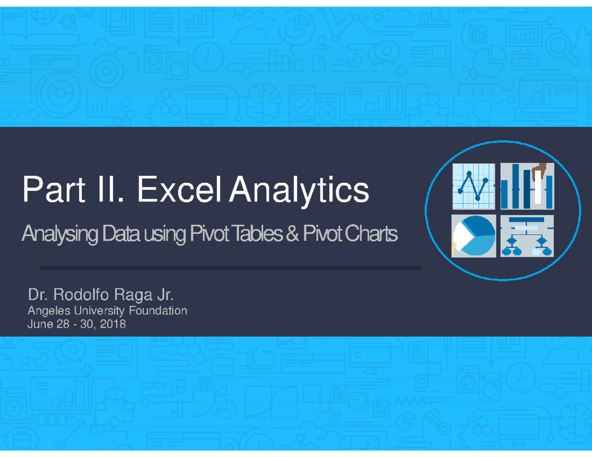 Data Analtyics Using Microsoft Office - Excel Pivot Tables and Pivot ...