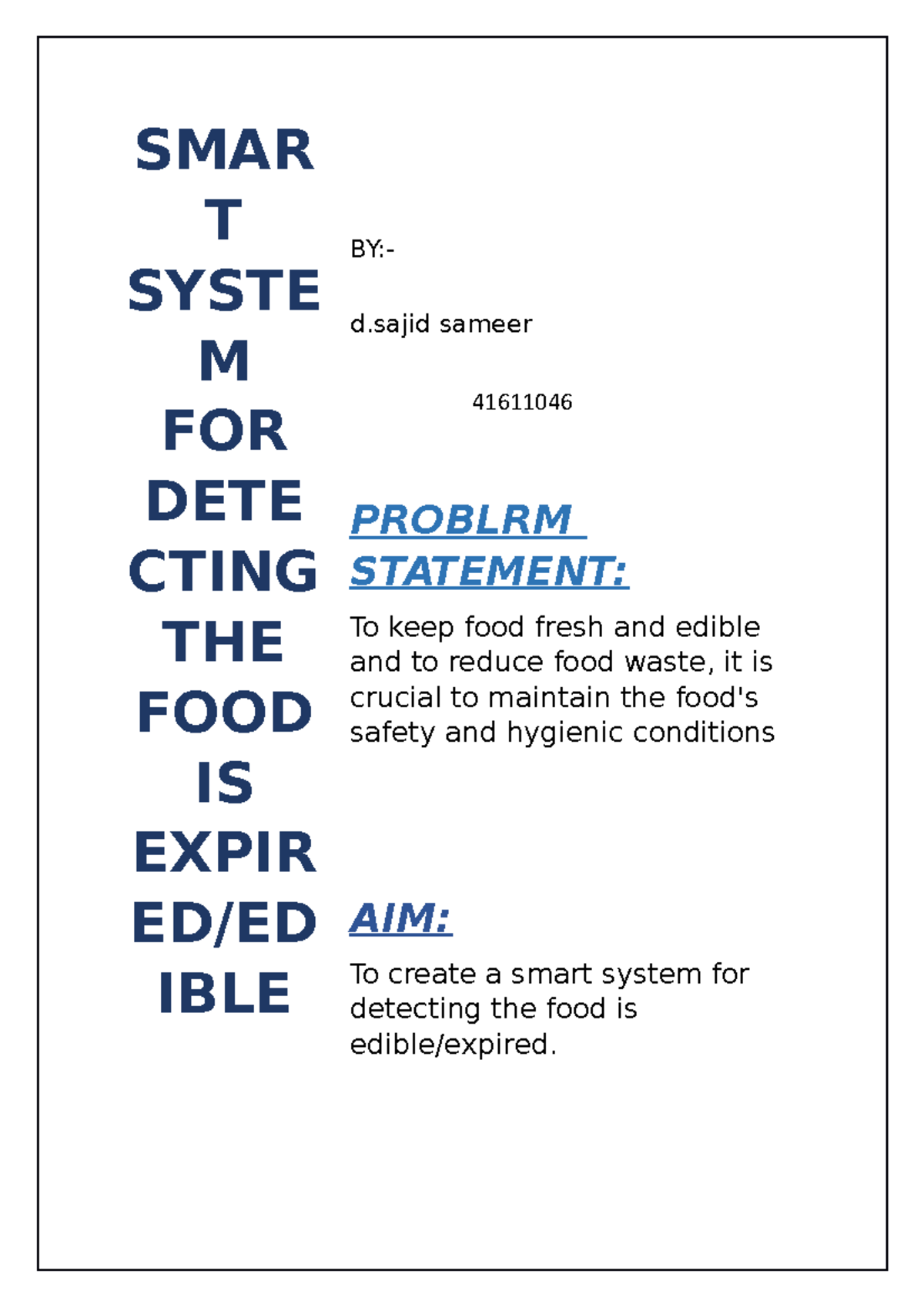 41611046 - BY:- d sameer 41611046 PROBLRM STATEMENT: To keep food fresh ...