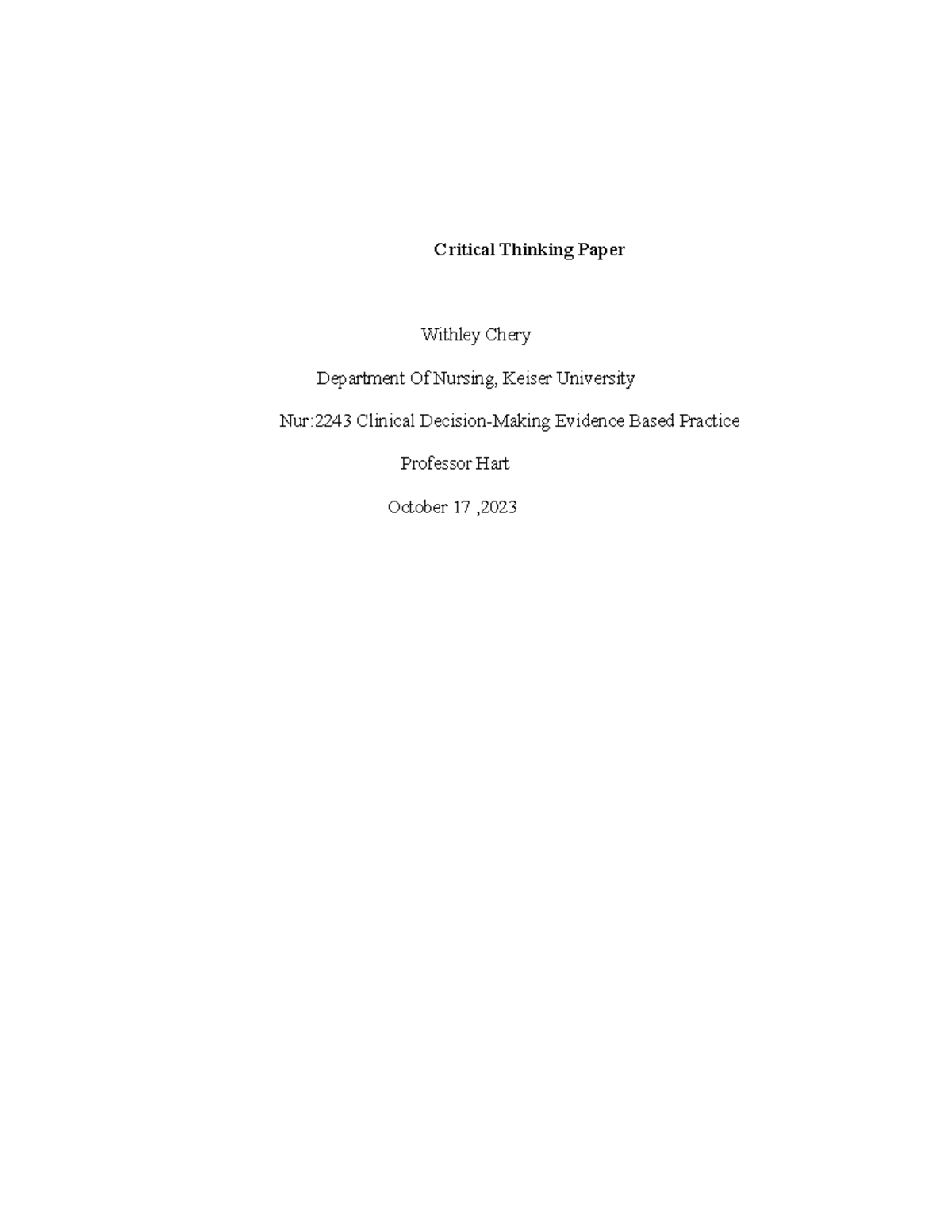 Critical Thinking Paper - Critical Thinking Paper Withley Chery ...