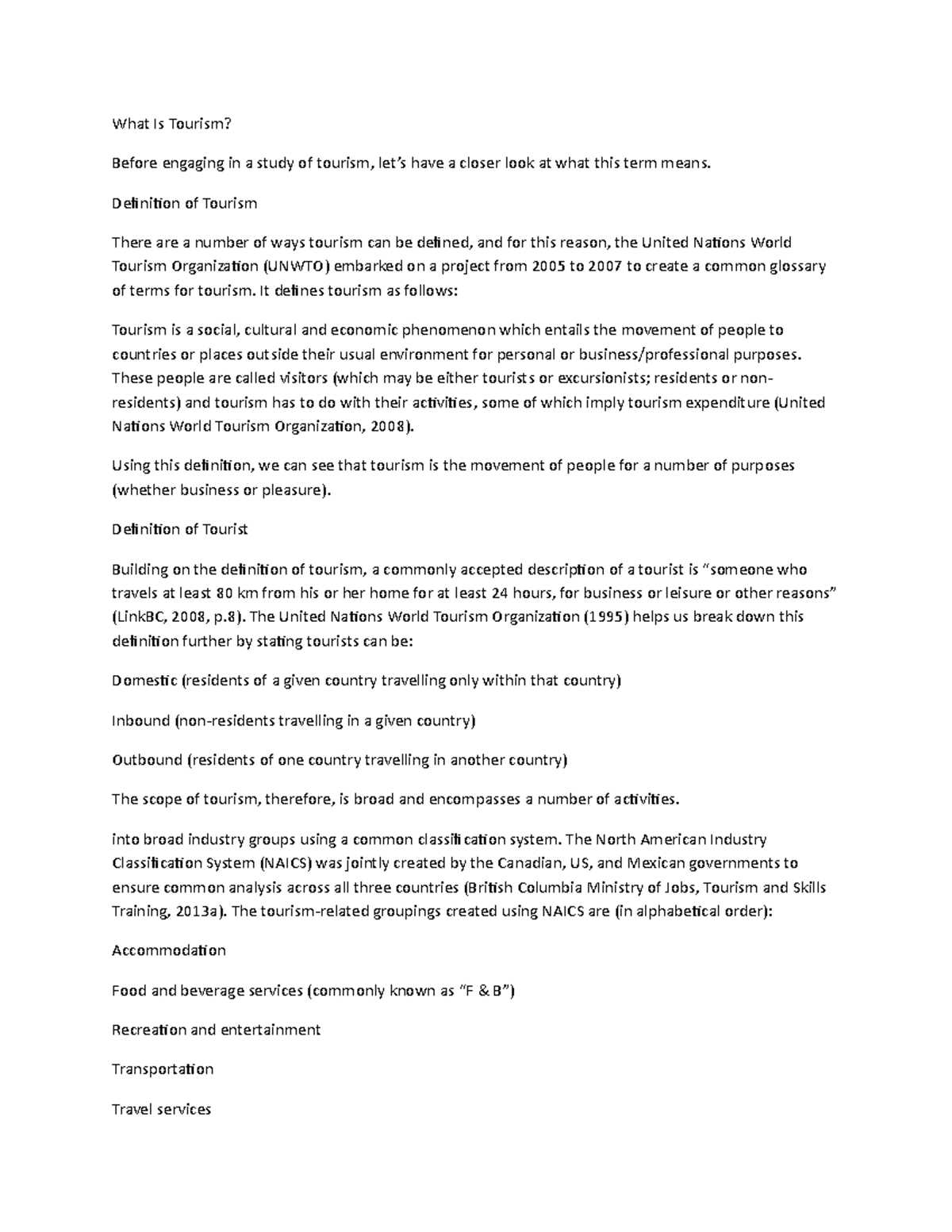 Tourism definition , concept and origin What Is Tourism? Before