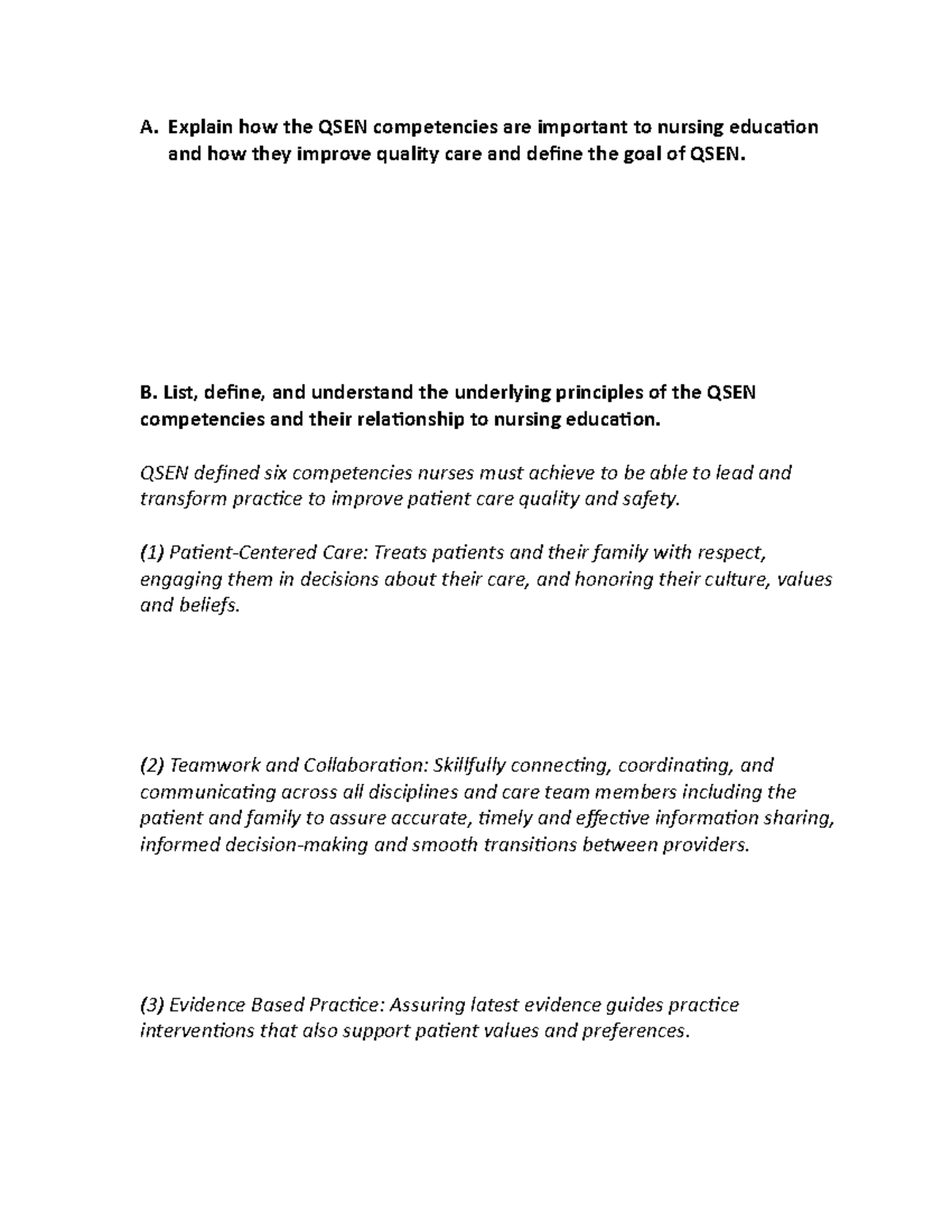 QSEN Learning Objectives Notes A. Explain how the QSEN competencies are important to nursing