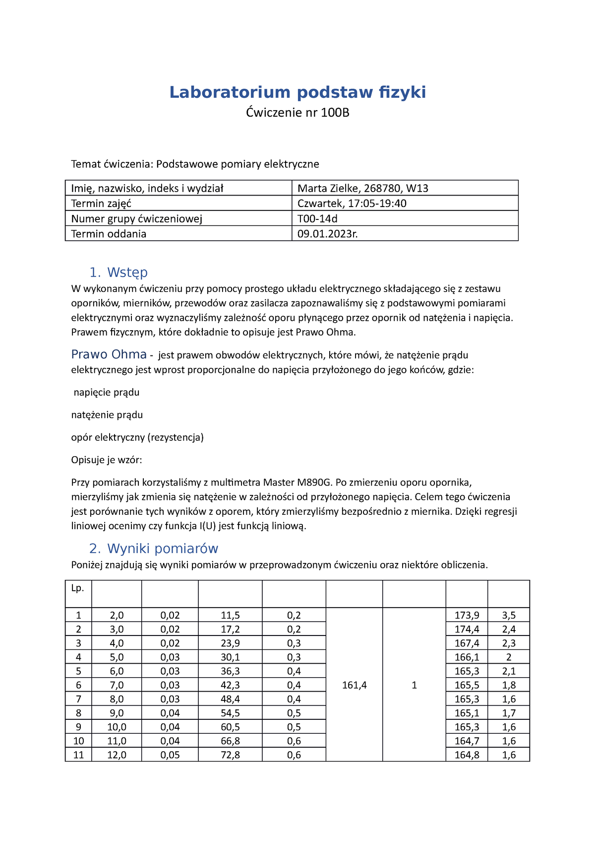 Sprawozdanie 1 - Laboratorium Podstaw Fizyki Ćwiczenie Nr 100B Temat ...