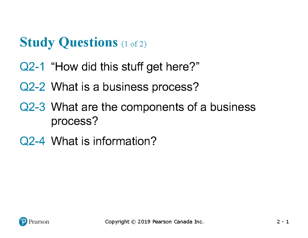 Kroenke mis5e ppt ch02 key slides - Study Questions (1 of 2) Q2-1 “How ...