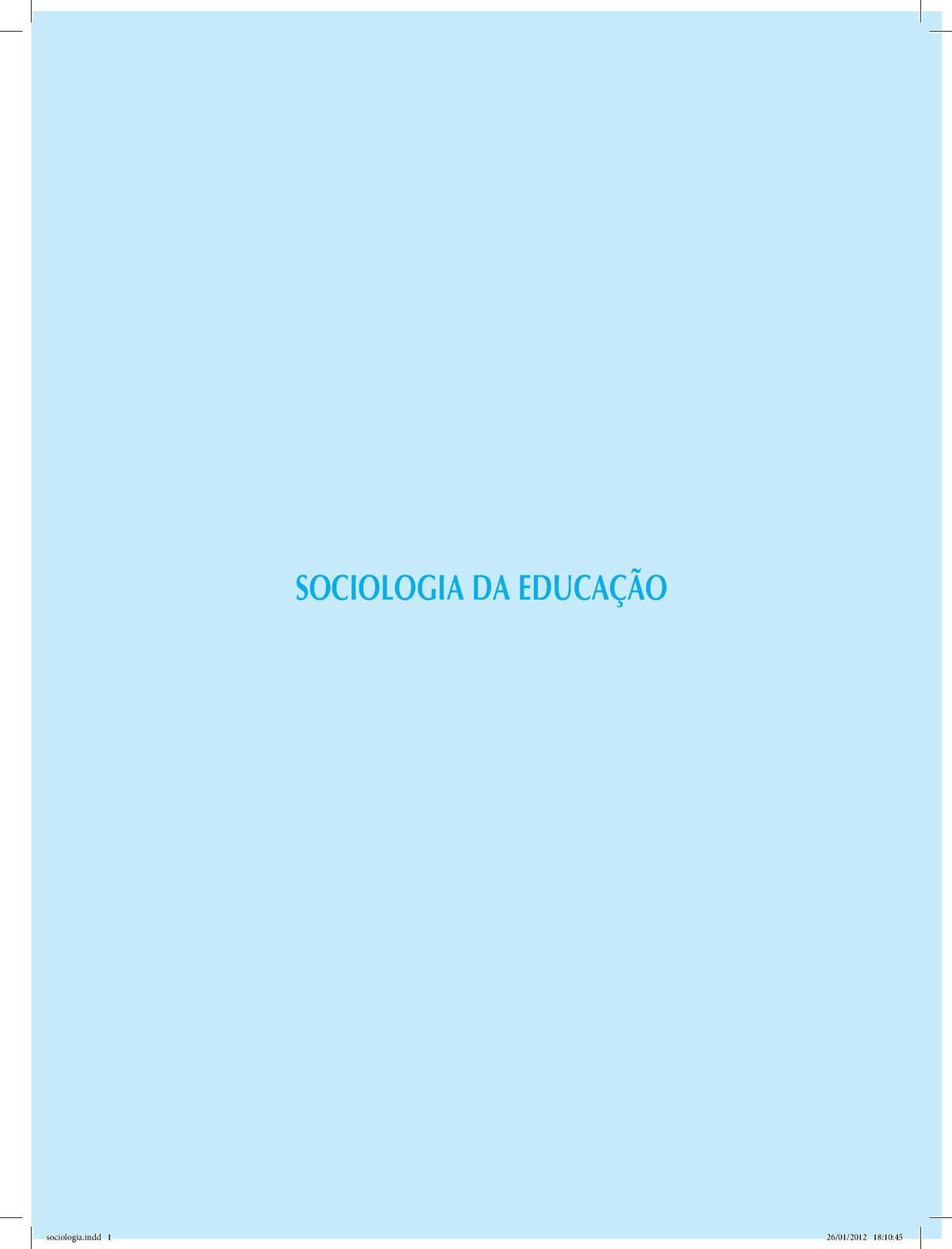 Sociologia Da Educacao 2 Sociologia Da EducaÇÃo Sociologia Da EducaÇÃo Universidade Federal De 0133