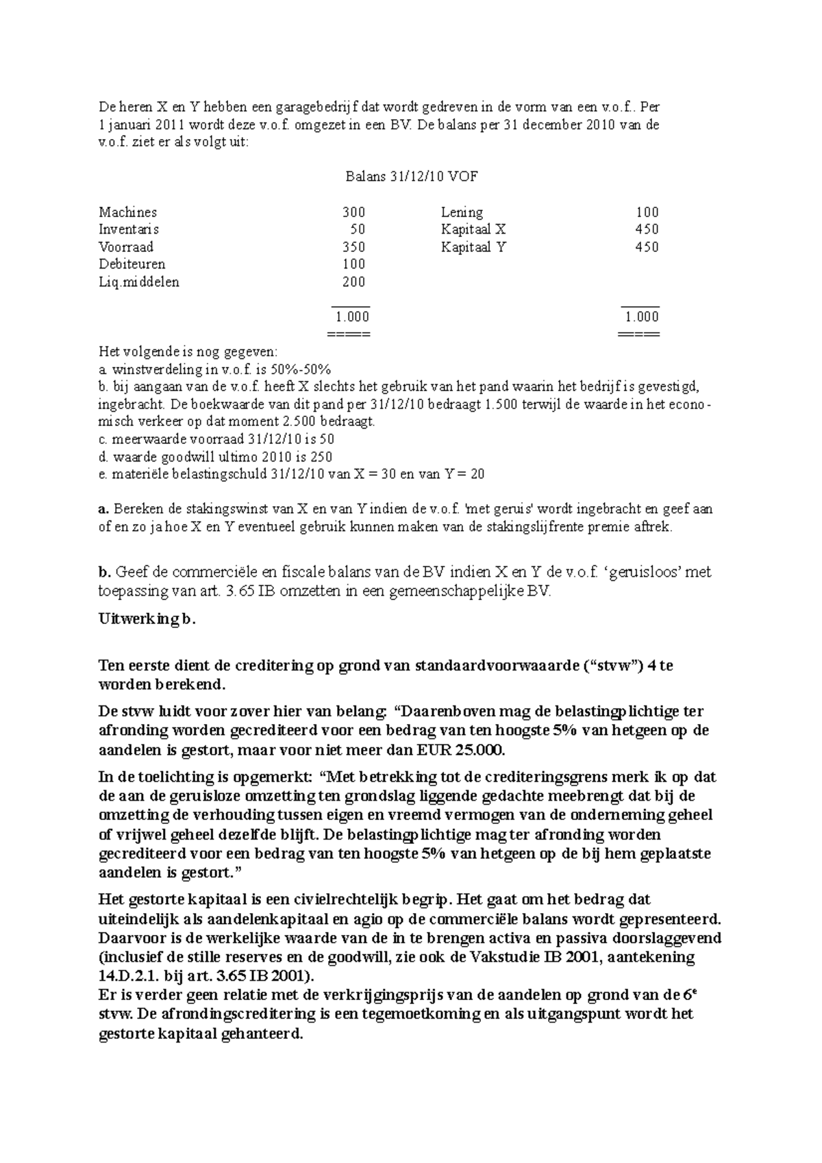 Casus Inbreng Bv Inkomstenbelasting Winst R Ink Bel W Vu Studeersnel