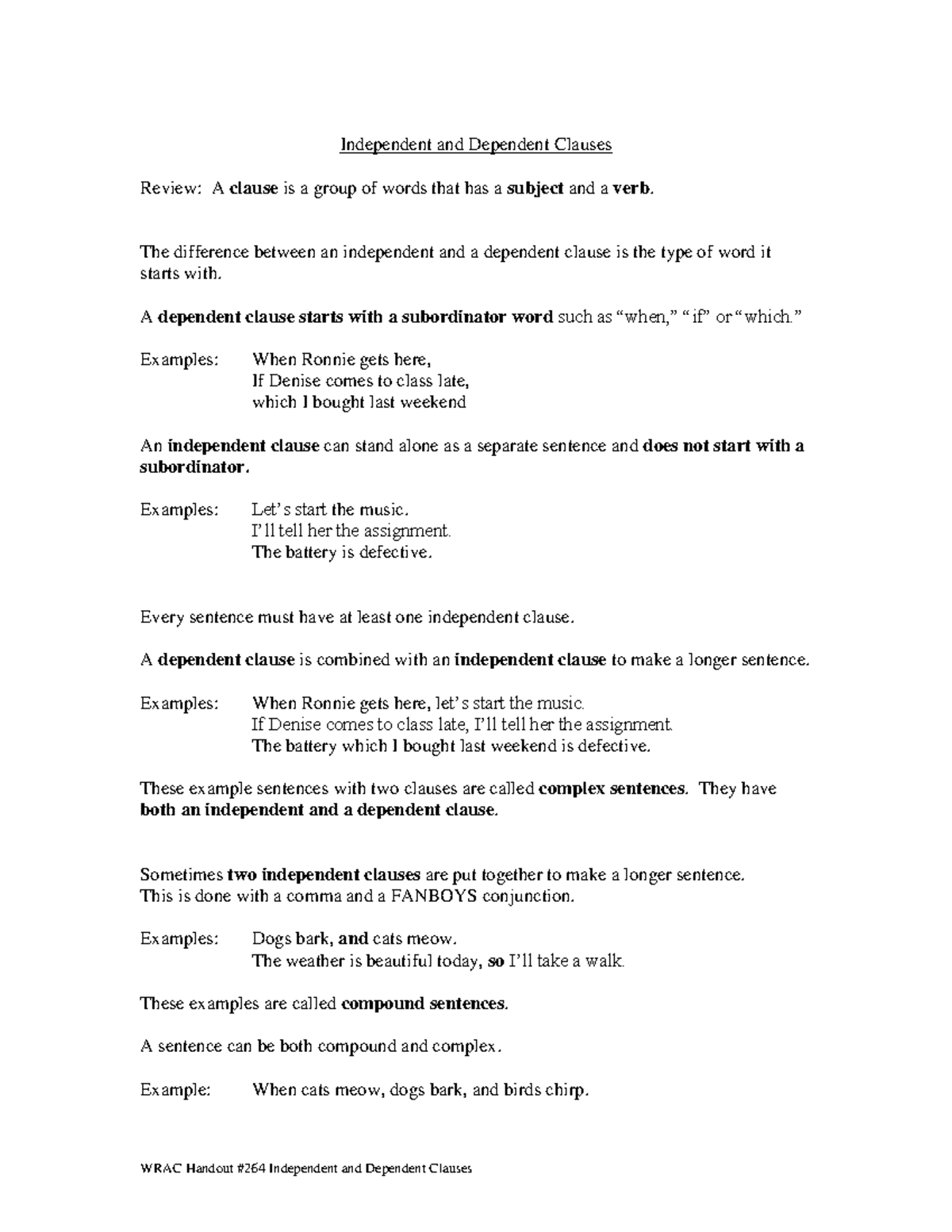 264-Indep Dep Clauses-C - WRAC Handout #264 Independent and Dependent  Clauses Independent and - StuDocu