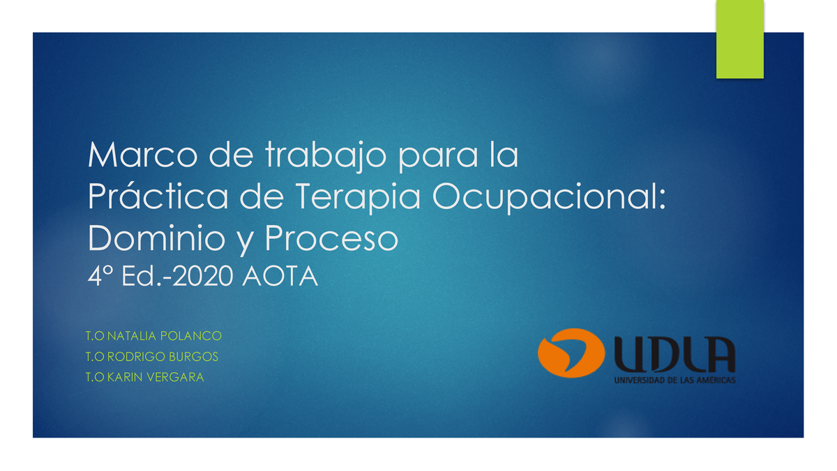 Clase TOC104 AOTA 2020 - Para Que Estudien - Terapia Ocupacional - UDLA ...