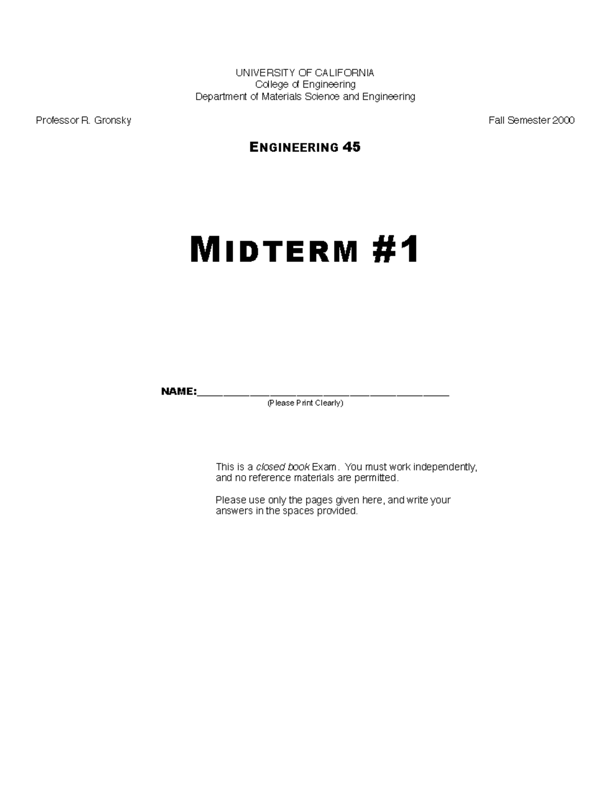 Material science exam examples UNIVERSITY OF CALIFORNIA College of