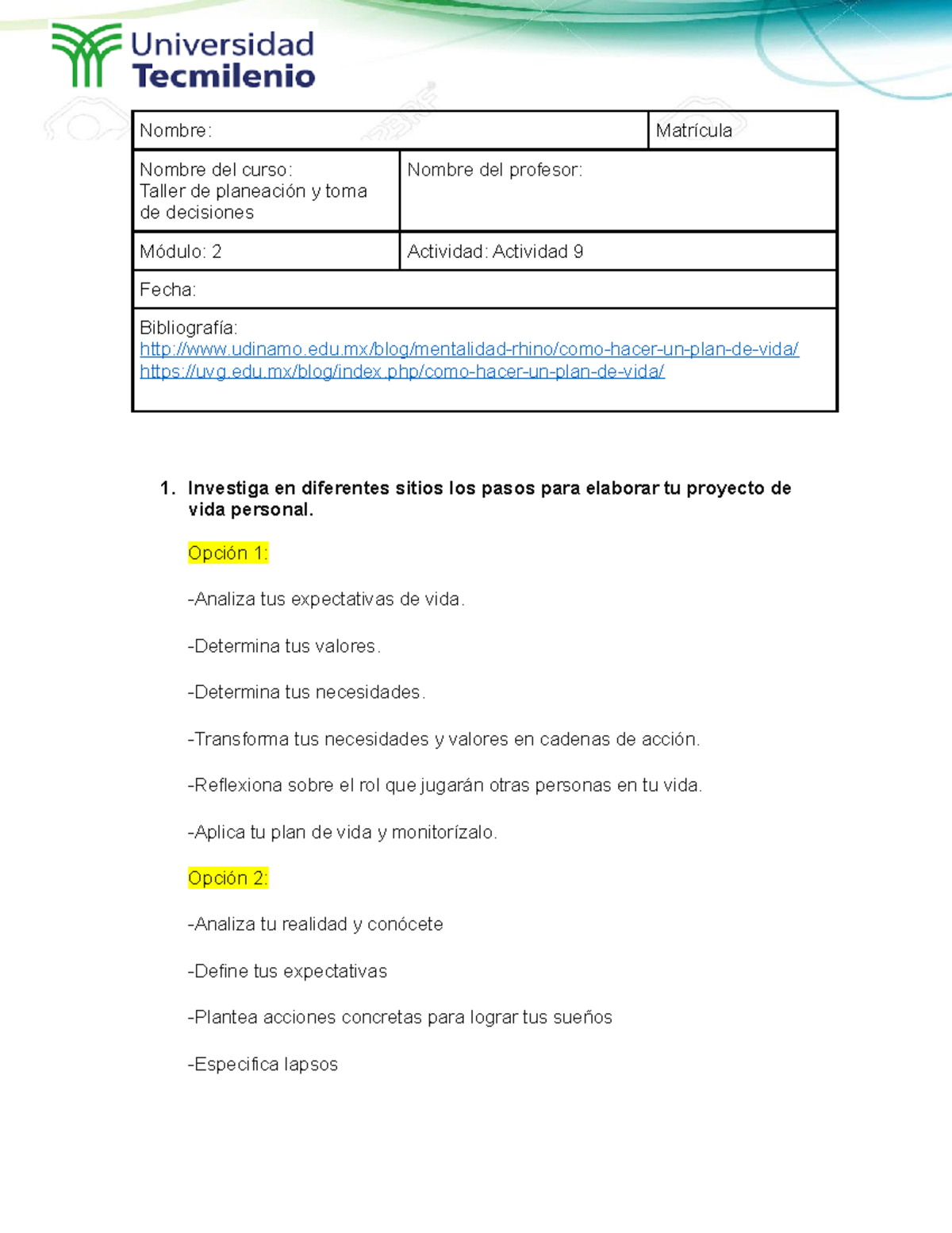 Act 9 taller de planeacion - Nombre: Matrícula Nombre del curso: Taller ...