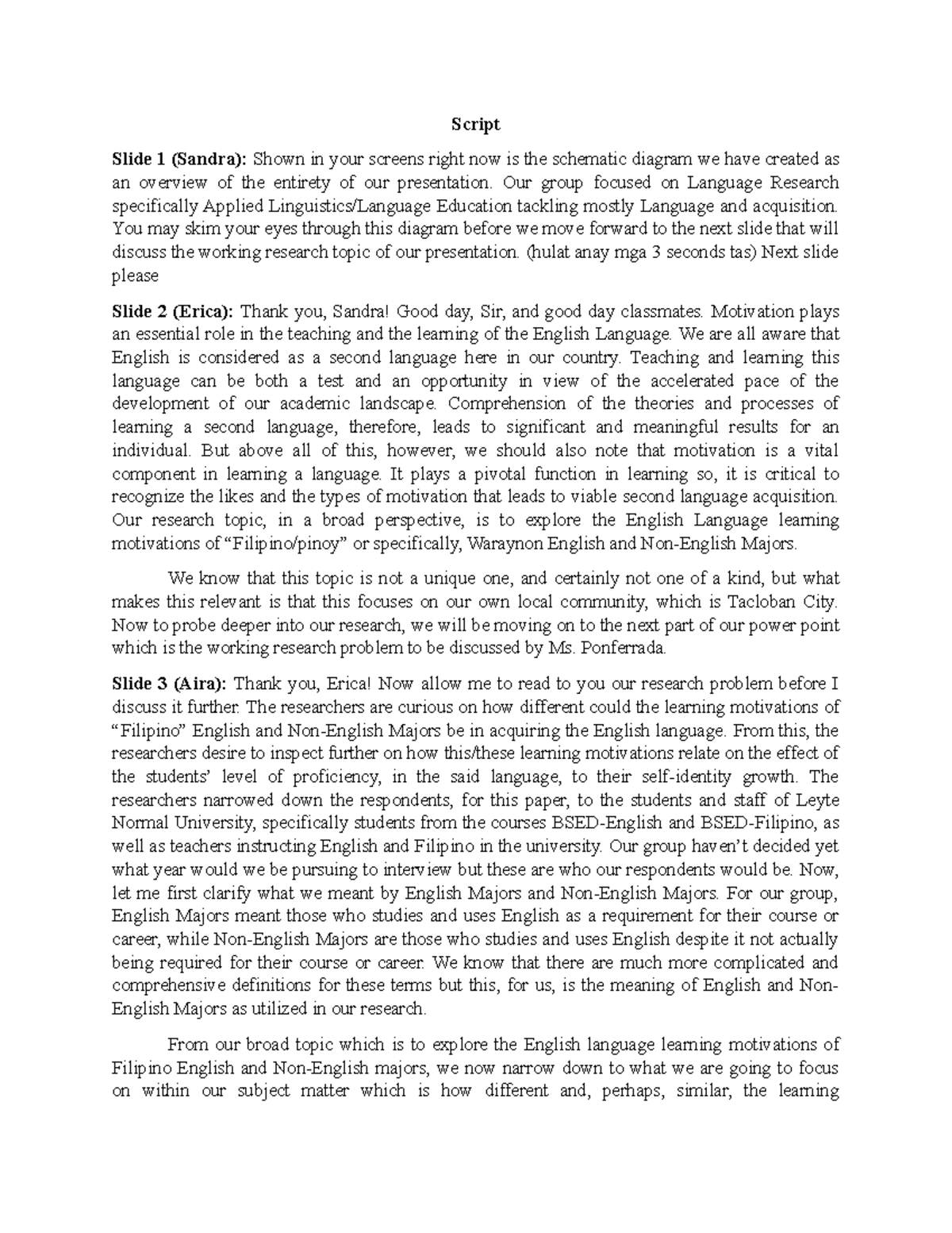 Script - Script Slide 1 (Sandra): Shown in your screens right now is ...