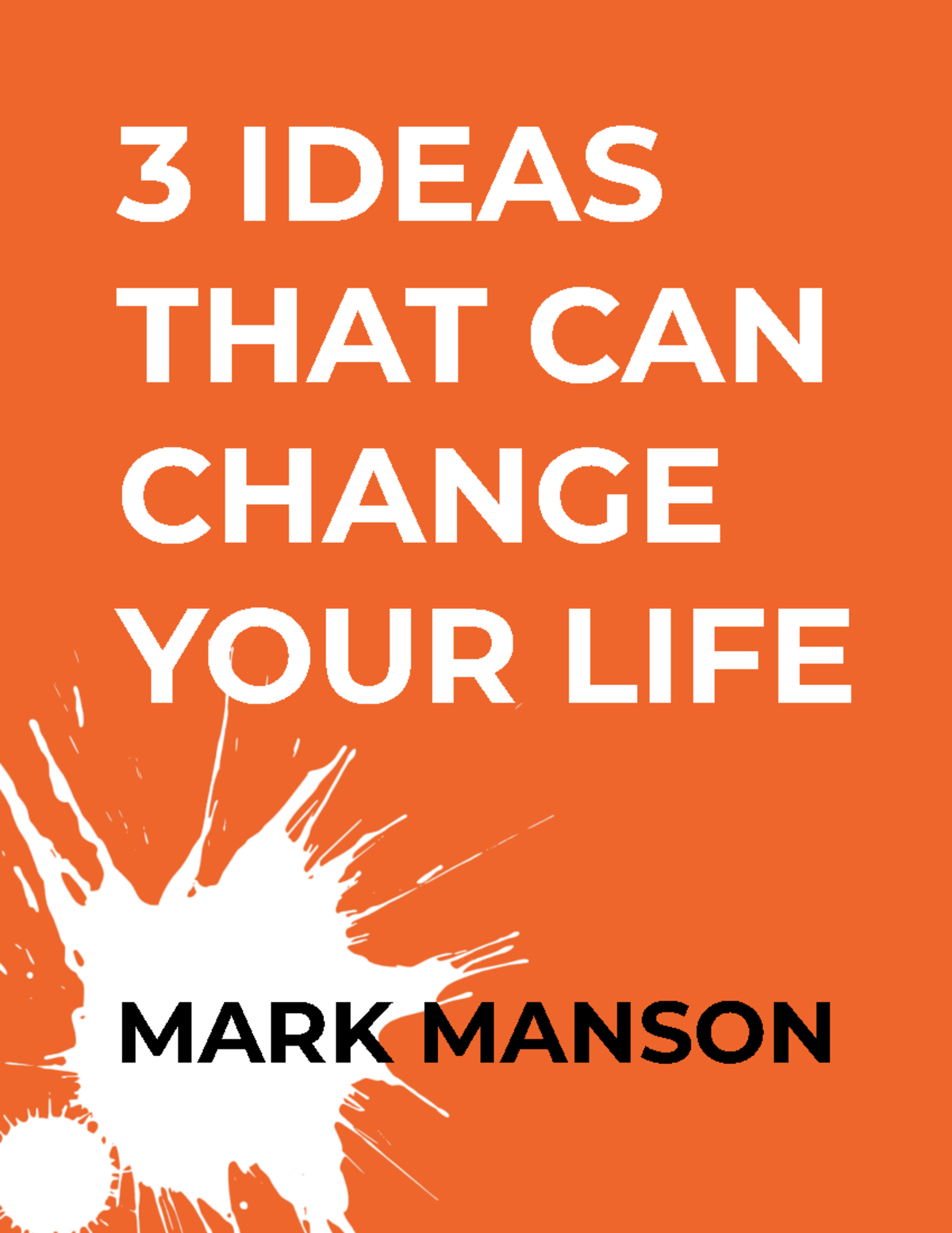 3 Ideas That Can Change Your life - Mark Manson - 3 IDEAS THAT CAN ...