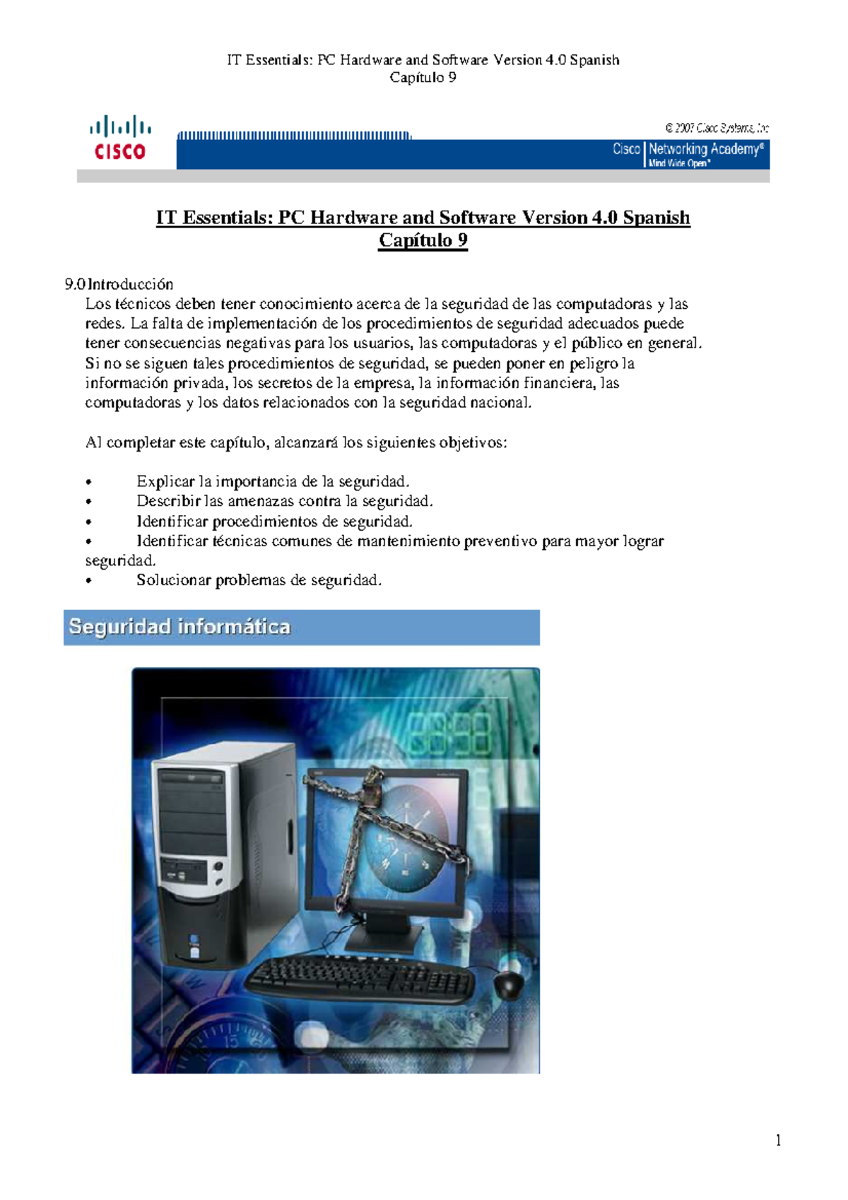 Capitulo 9 IT Essentials PC Hardware and Software Version 40 Spanish Capítulo 9 IT Essentials