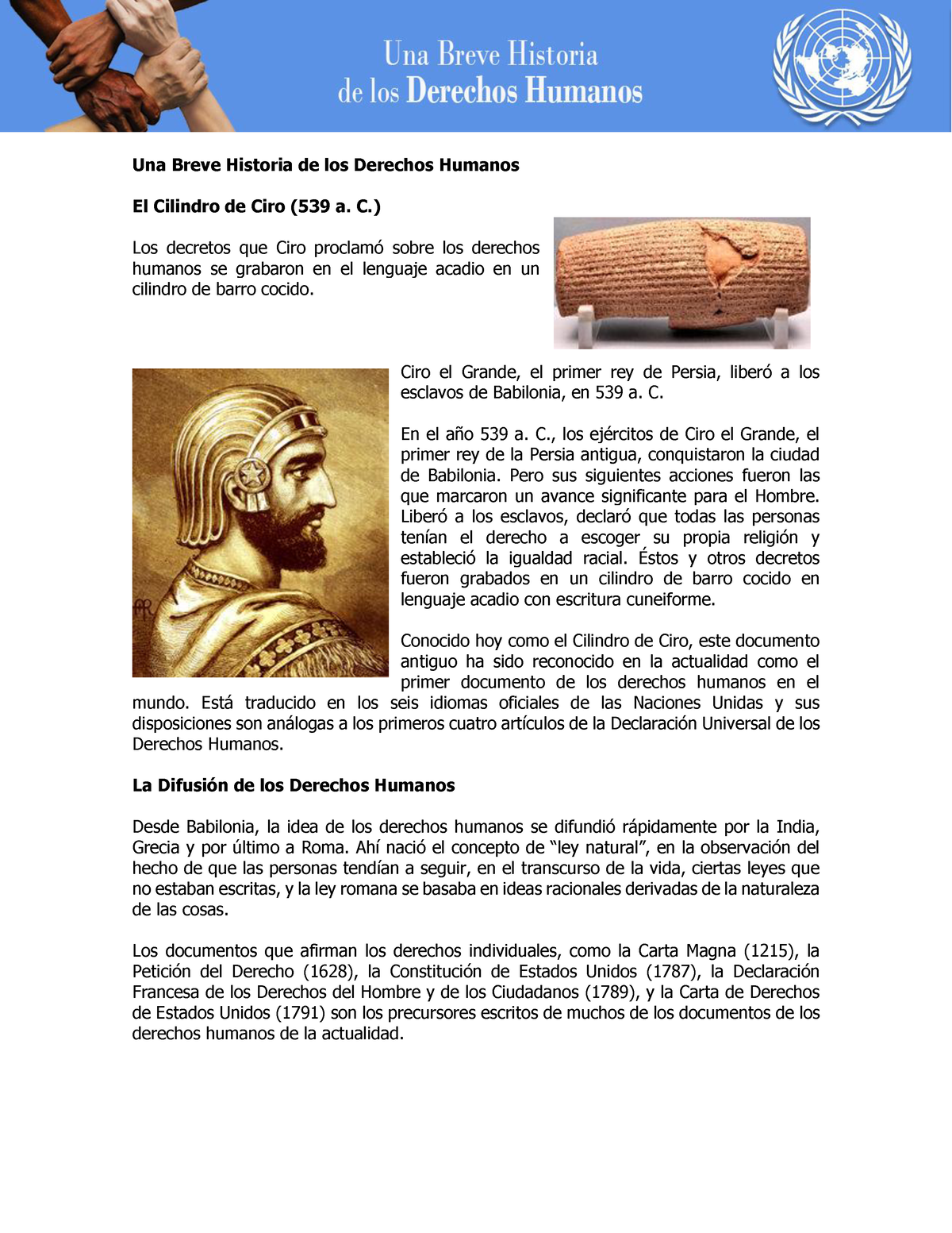Historia derechos humanos - Una Breve Historia de los Derechos Humanos El  Cilindro de Ciro (539 a. - Studocu