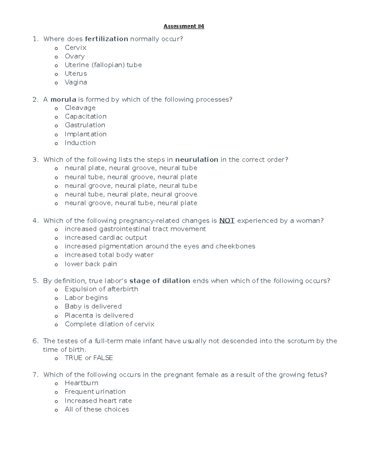 Assessment 4 - Study guide - Assessment # Where does fertilization ...