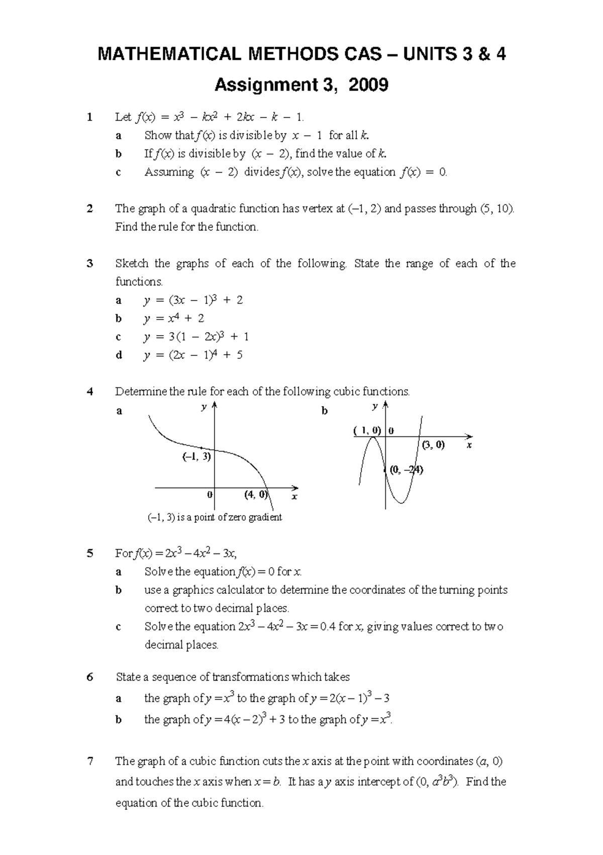 2009 Assessment 3 Factorisation and Cubics - MATHEMATICAL METHODS CAS ...