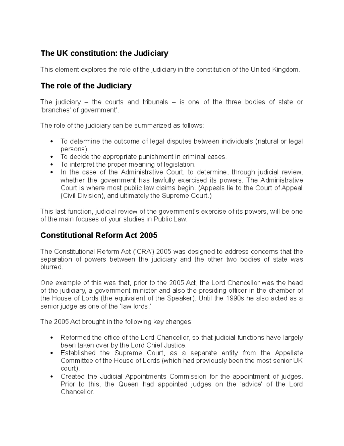 The UK constitution the Judiciary The role of the Judiciary The
