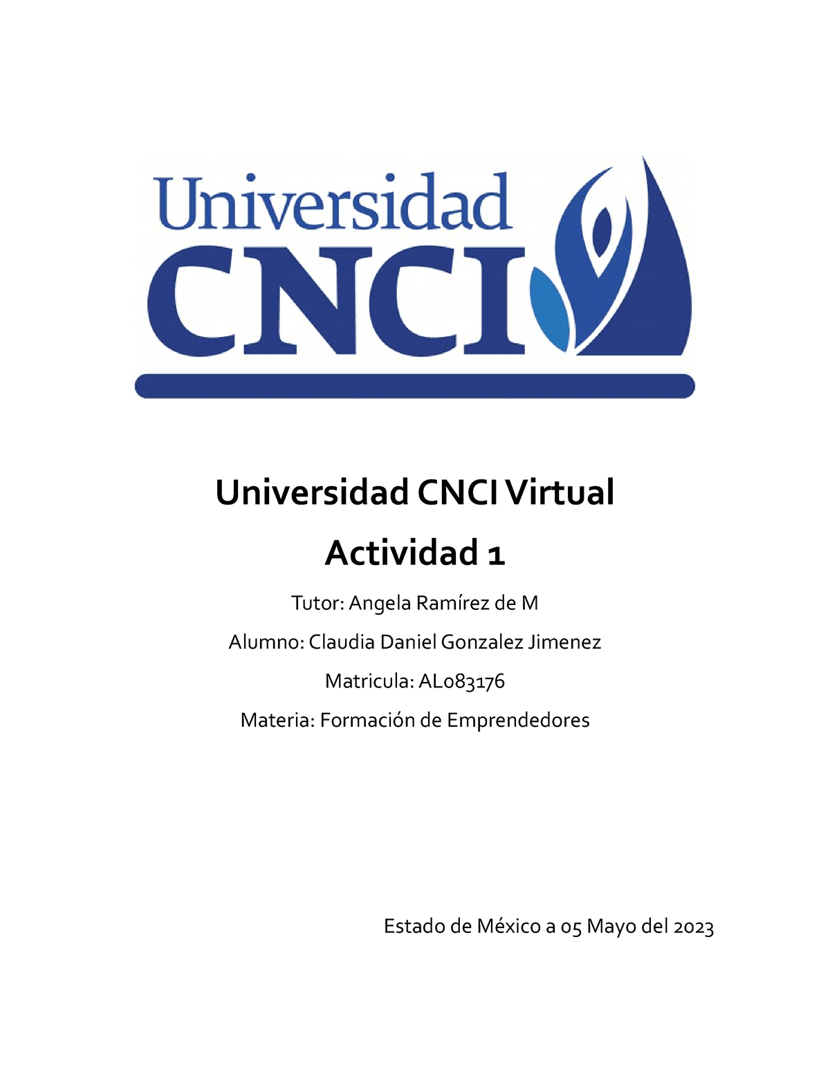 Actividad 1 Formación De Emprendedores - Universidad CNCI Virtual ...