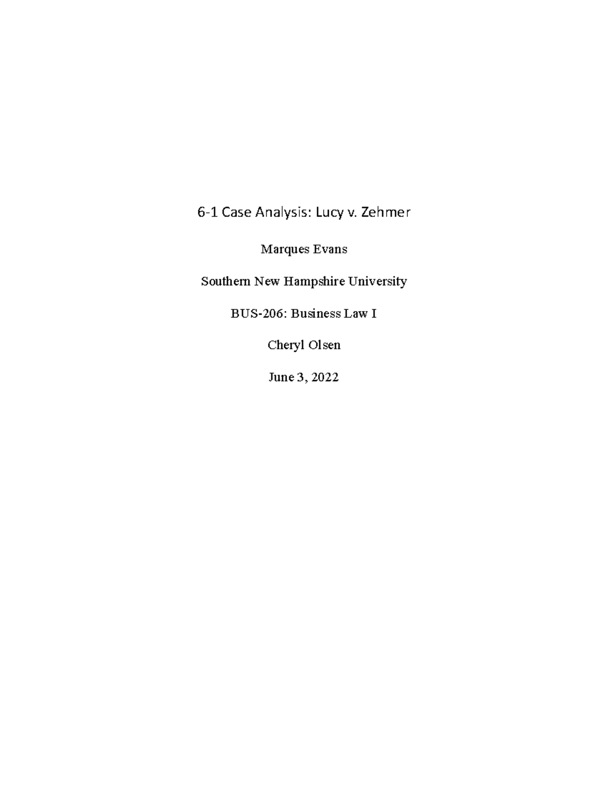 6-1 Case Analysis Lucy V. Zehmer - 6-1 Case Analysis: Lucy V. Zehmer ...