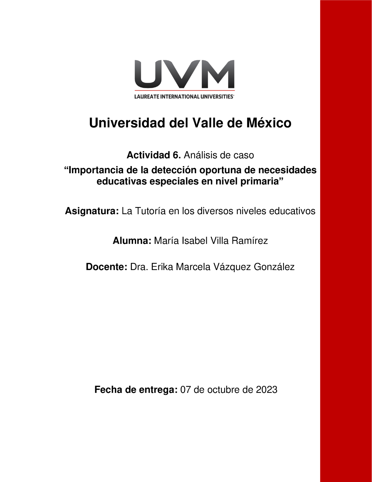 Act 6 Análisis De Caso Universidad Del Valle De México Actividad 6 Análisis De Caso 8259