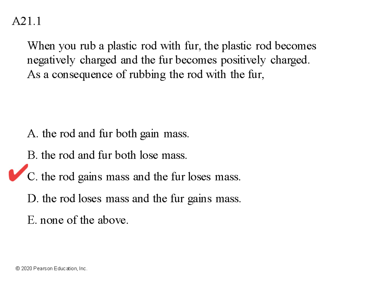 Ch21 University Physics 15th edition When you rub a plastic rod