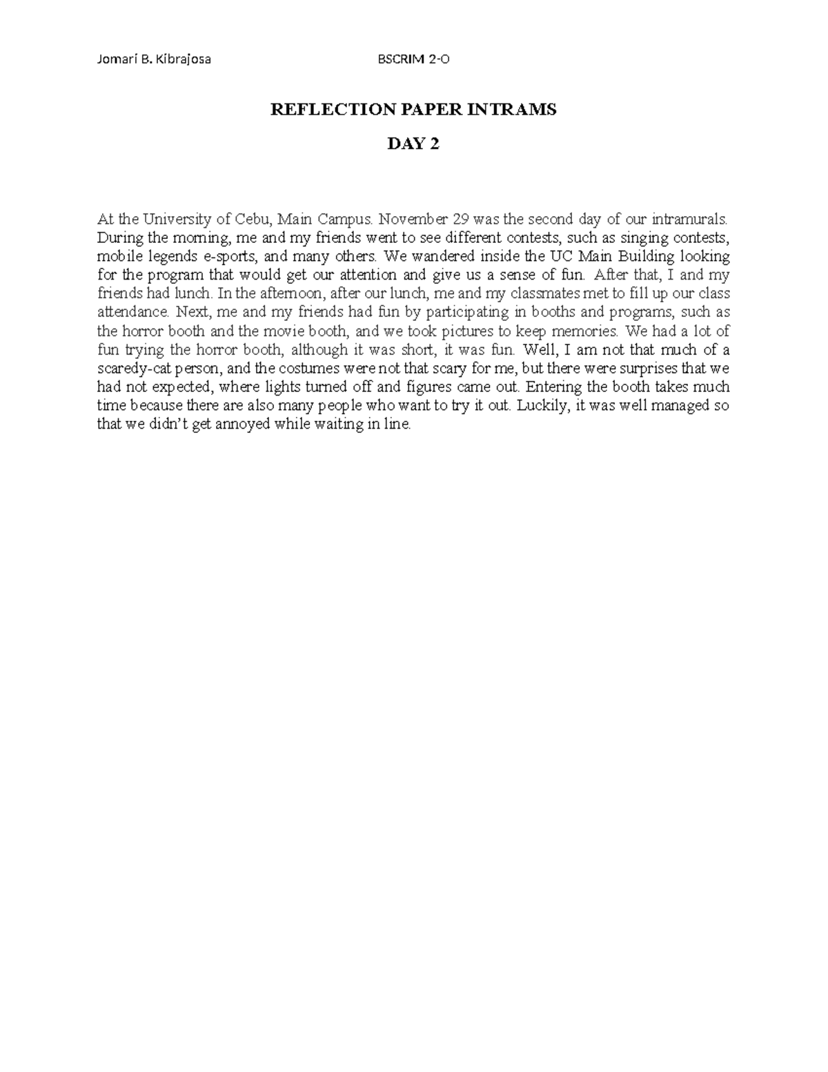 Jom 2 - Journal - Jomari B. Kibrajosa BSCRIM 2-O REFLECTION PAPER ...
