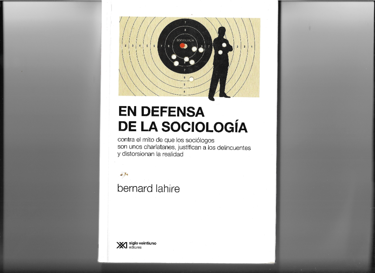 1) Lahire - En defensa de la sociología. Cap3 - Introducción A La