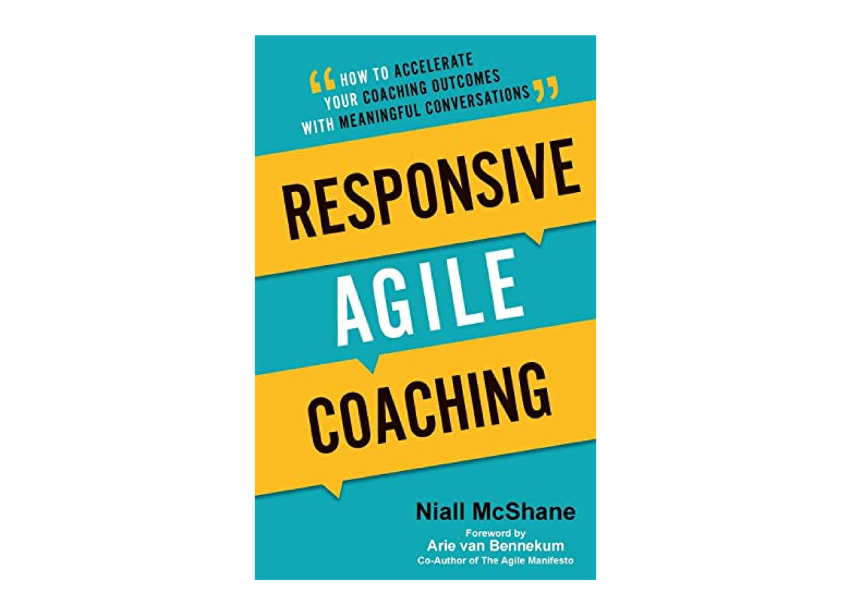 PDF Read Online Responsive Agile Coaching How To Accelerate Your ...