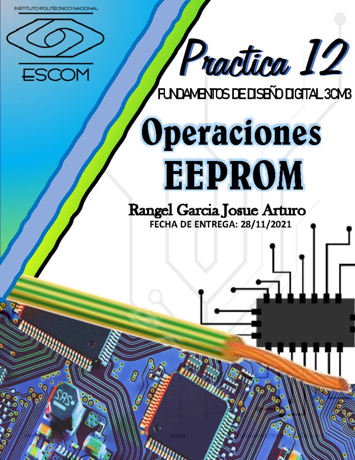 Practica 12 - Practica Practica 1212 EEPROM FUNDAMENTOS DE DISEÑO ...