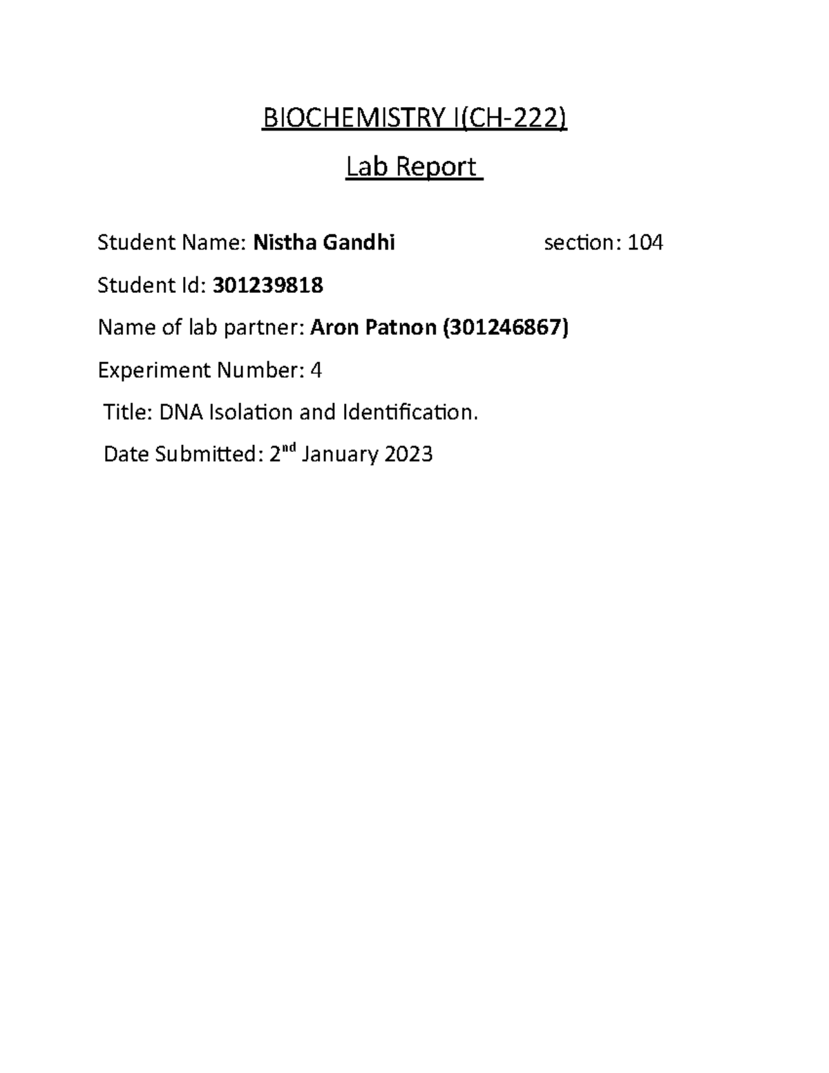 Biochemistry expt 4 - ..,,,,, - BIOCHEMISTRY I(CH-222) Lab Report ...