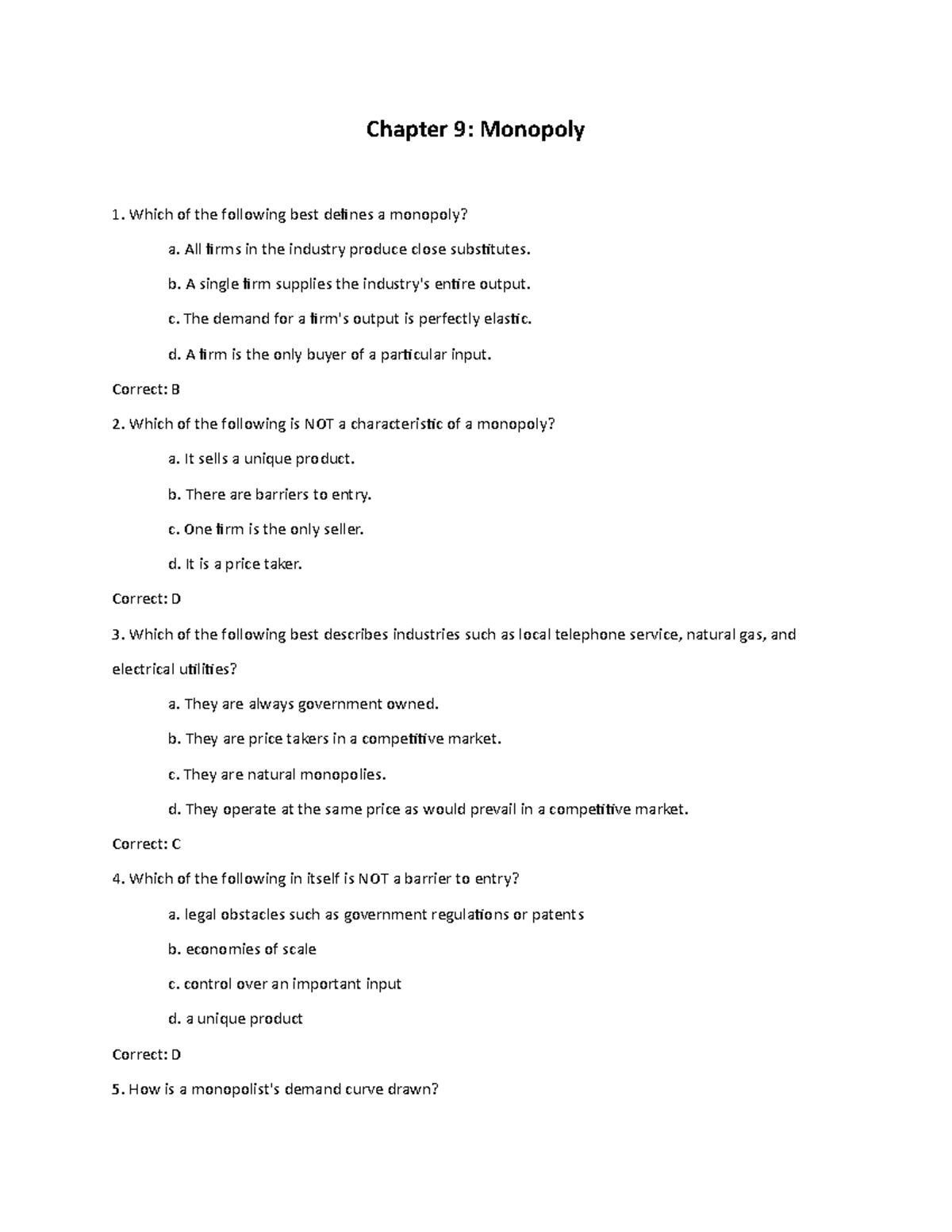Chapter 9 Monopoly Weekly Assignment - Chapter 9: Monopoly Which of the ...