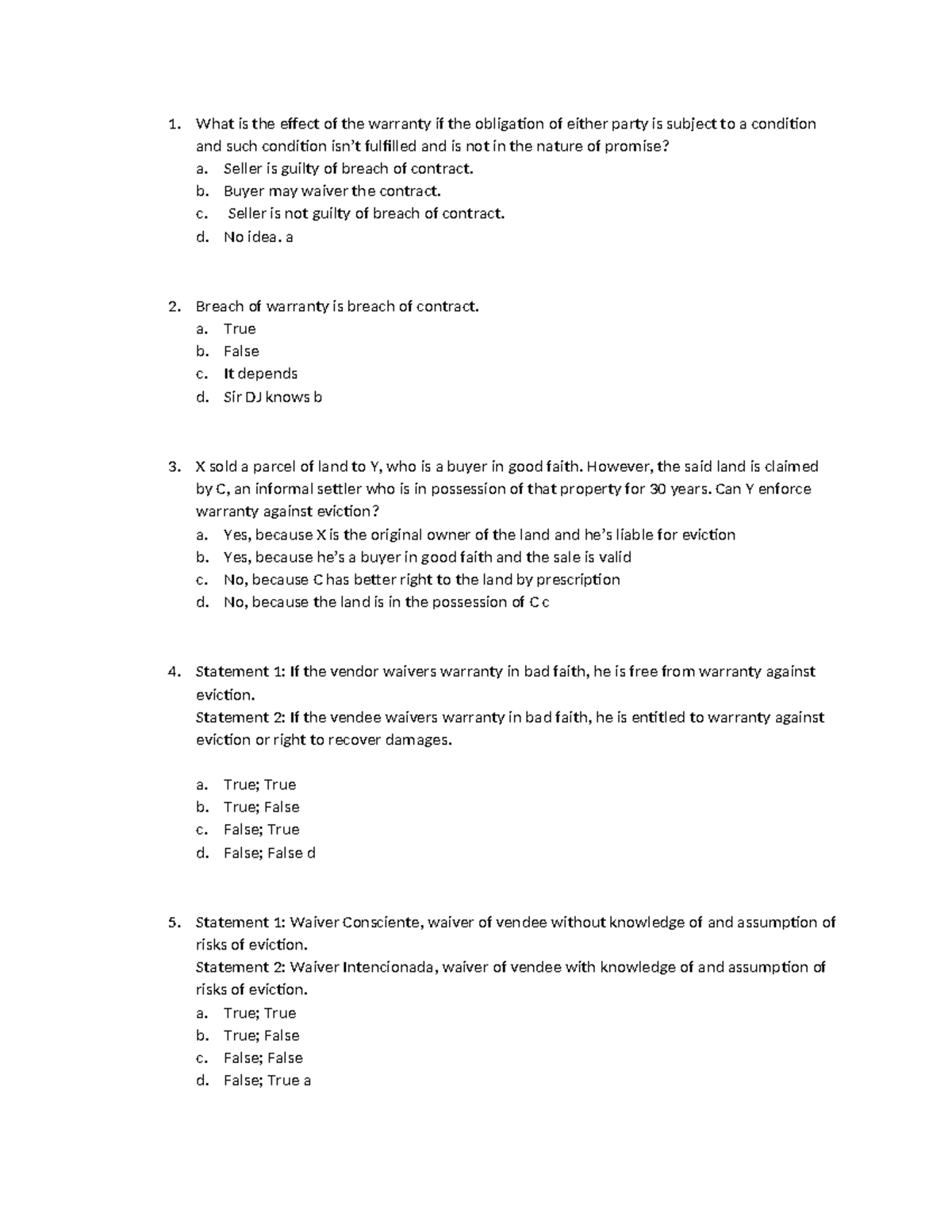 Mock test - law on sales - What is the effect of the warranty if the ...