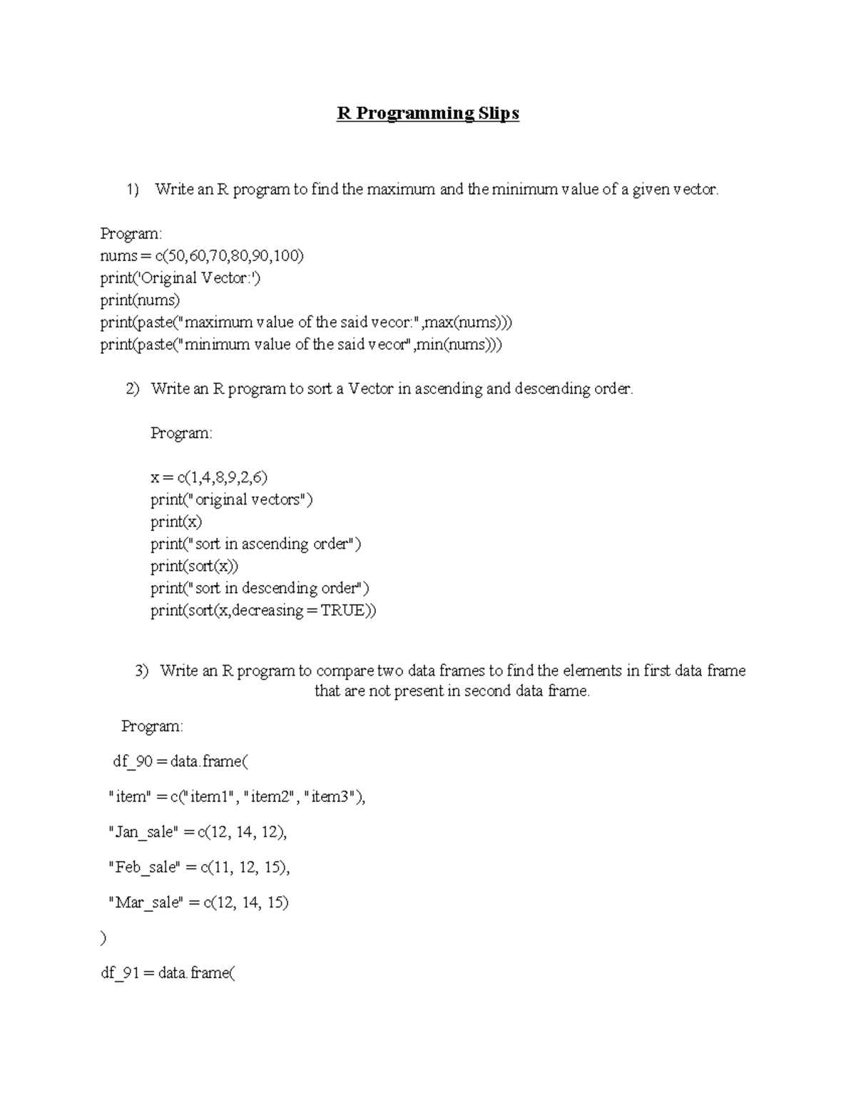 R programming - Program: nums = c(50,60,70,80,90,100) print('Original ...